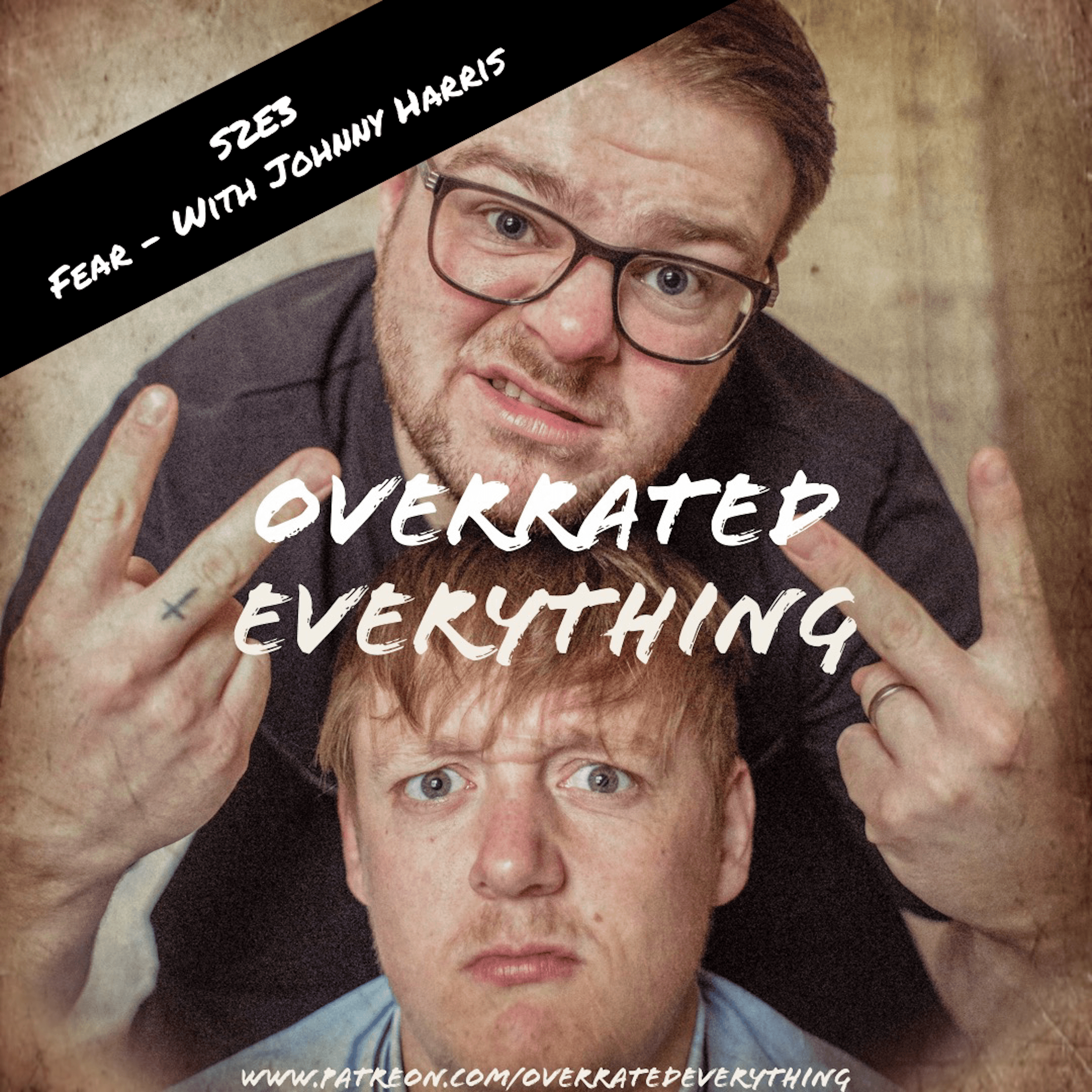 Fear - With Johnny Harris - Overrated Everything cover