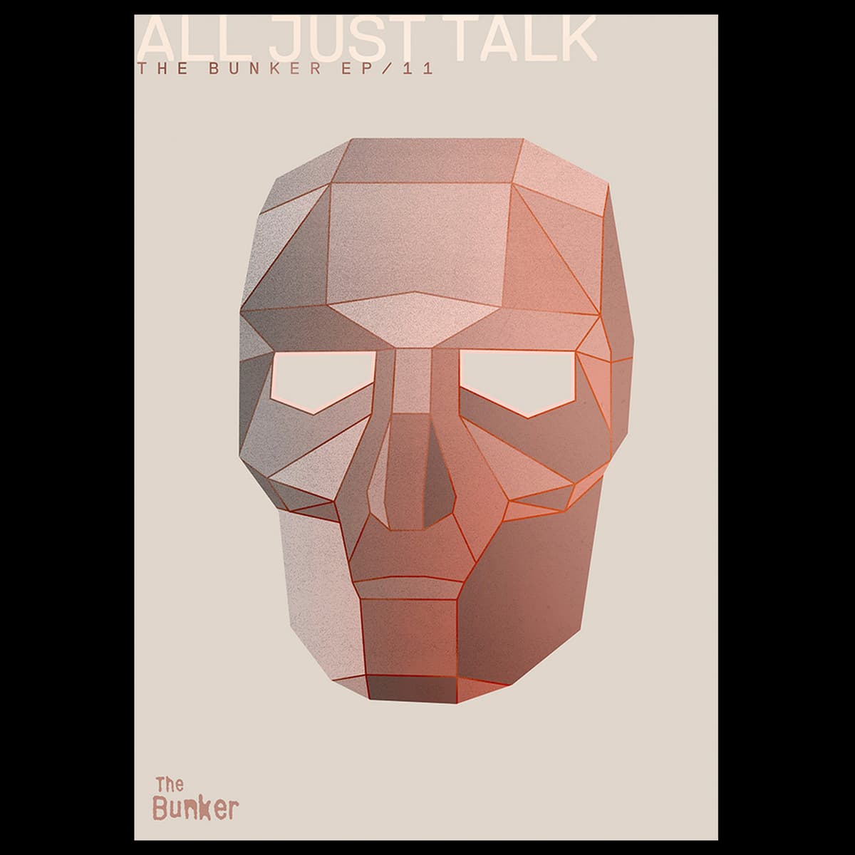 Episode Eleven – All Just Talk - The Bunker cover