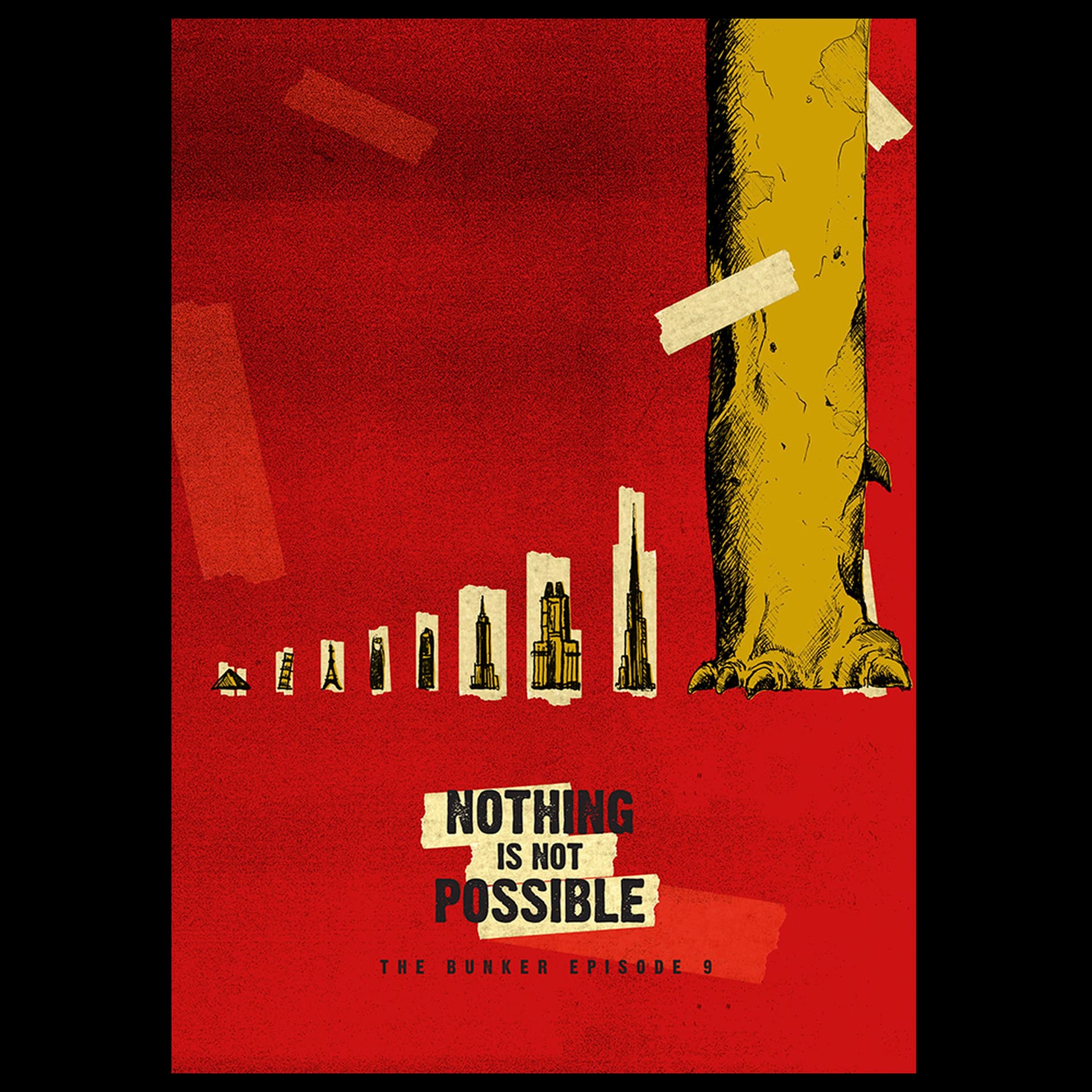 Episode Nine – Nothing is Not Possible - The Bunker cover