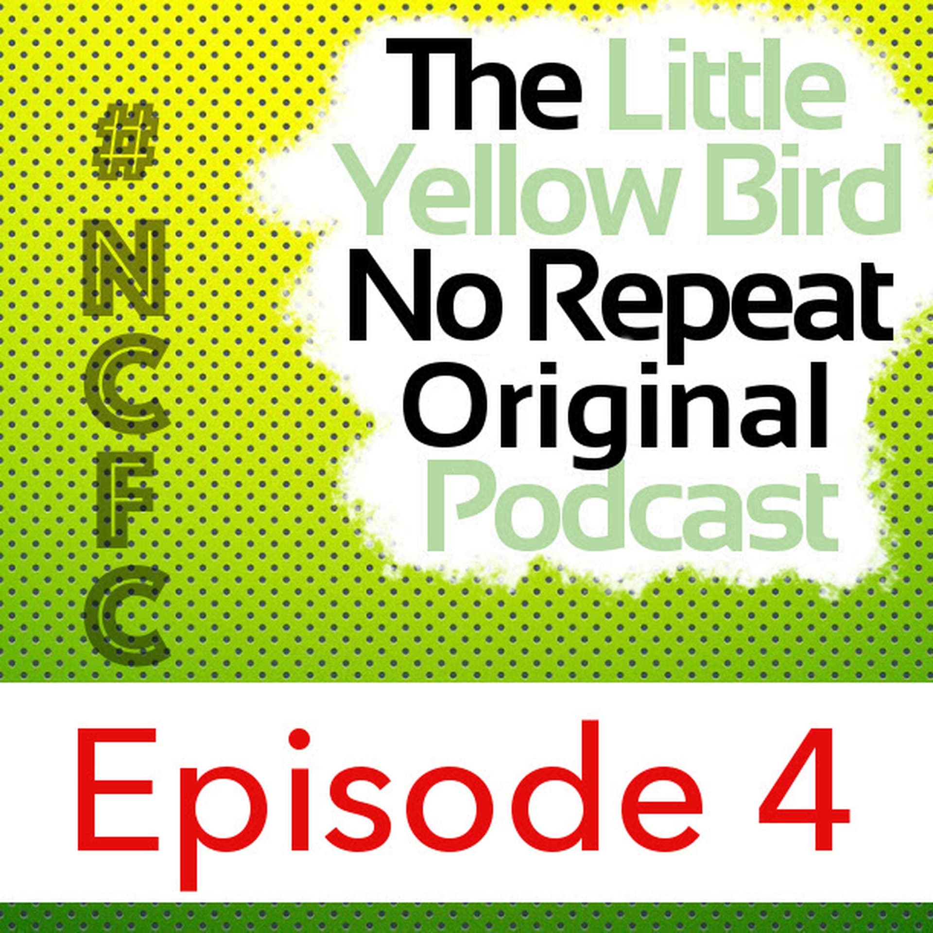 TLYBNROP - Episode 4 - #JonnyVolley - The Little Yellow Bird Podcast cover