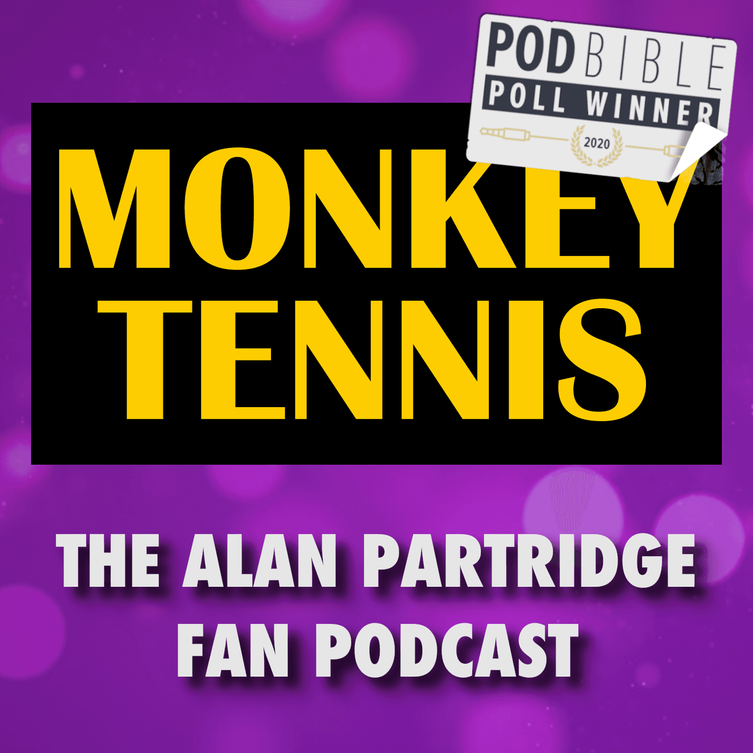 MONKEY TENNIS - The Alan Partridge Fan Podcast cover