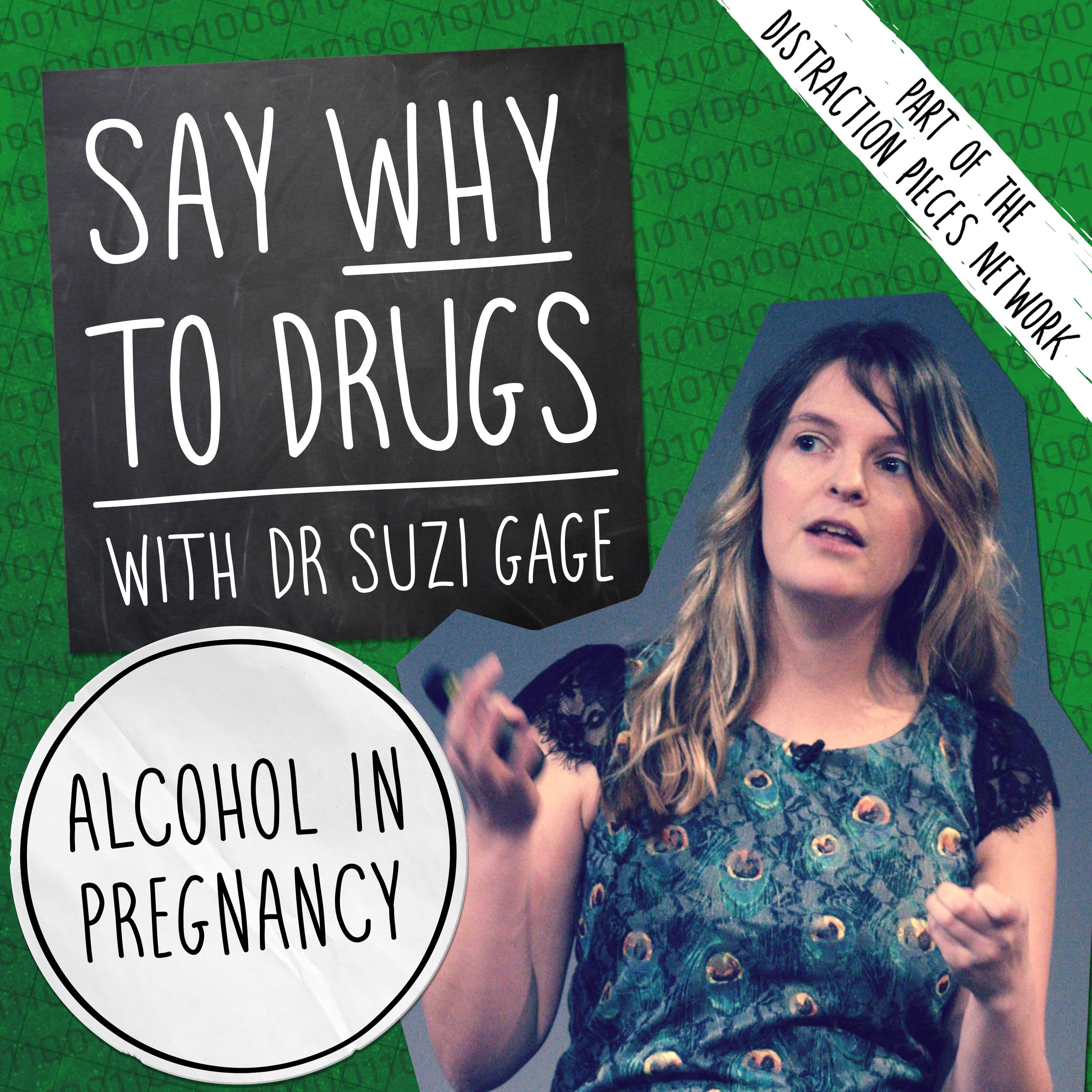 Alcohol in pregnancy - Say Why To Drugs cover