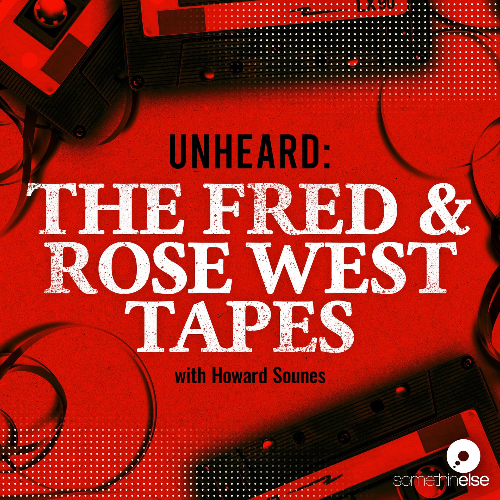 7: The Search For Juanita - Unheard: The Fred and Rose West Tapes cover