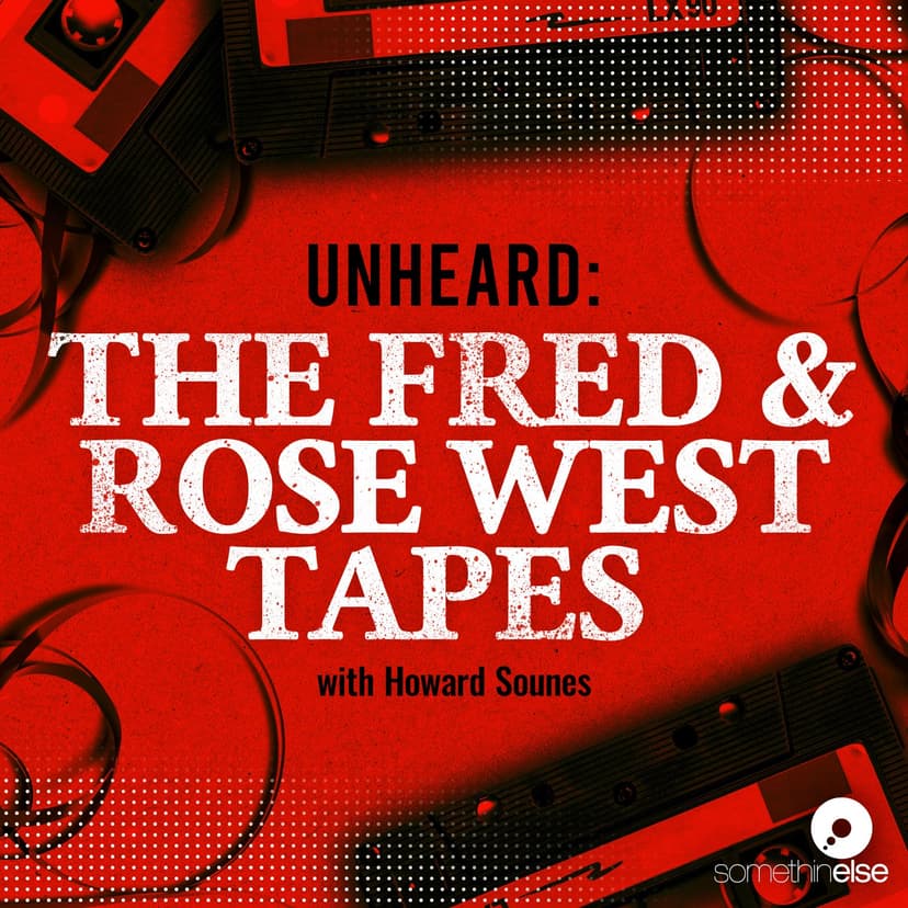 Unheard: The Fred and Rose West Tapes cover