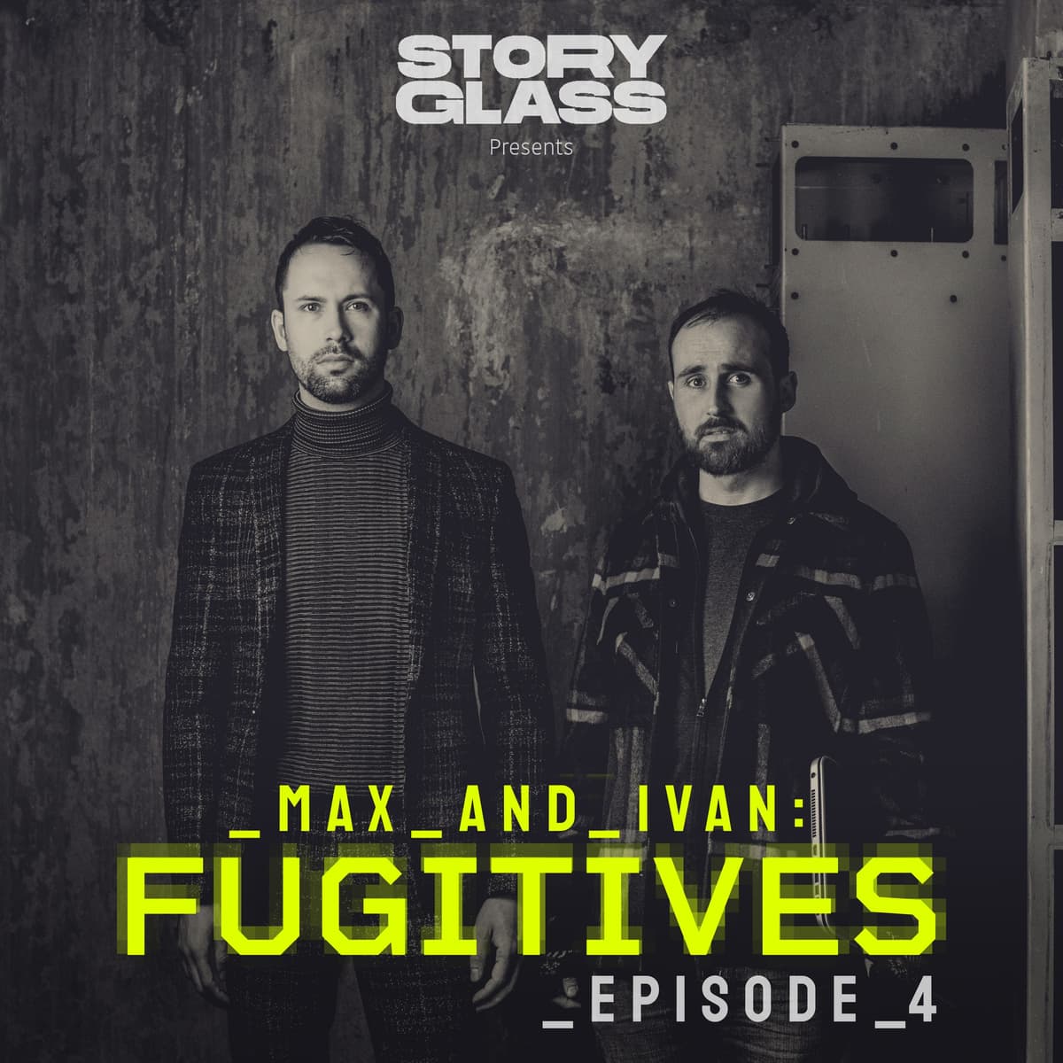 Episode 4 - Max & Ivan: Fugitives cover
