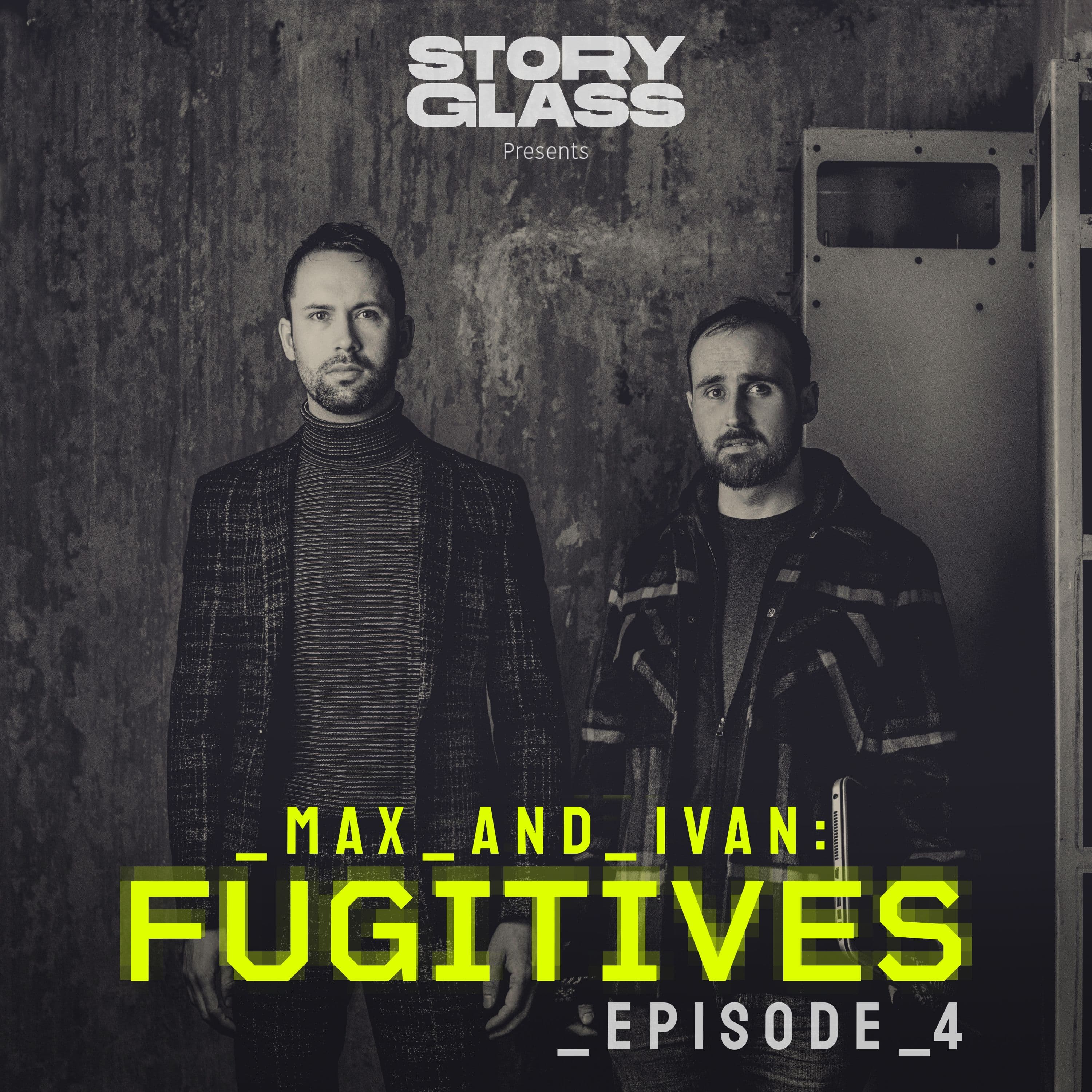Episode 4 - Max & Ivan: Fugitives cover