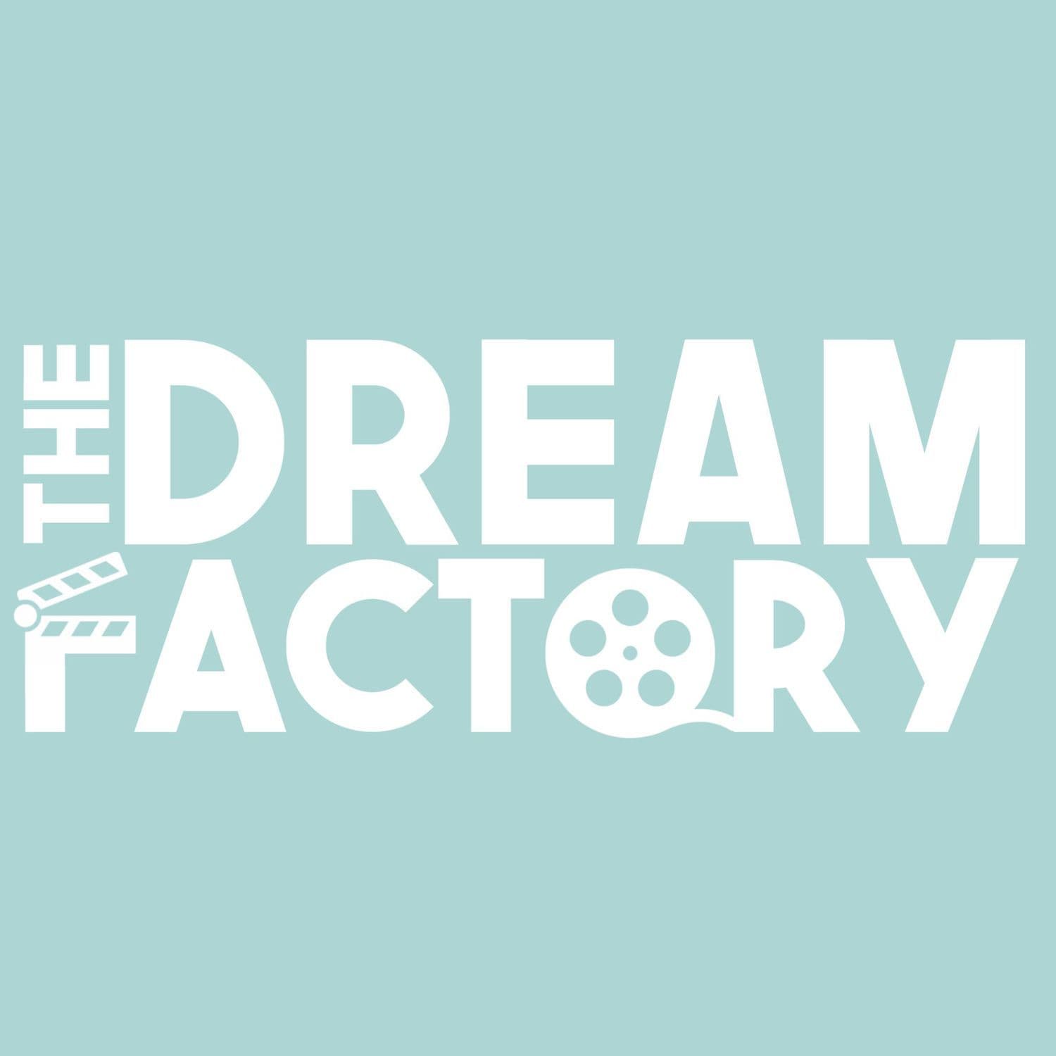 Dream Factory - A Movie Creation Podcast cover