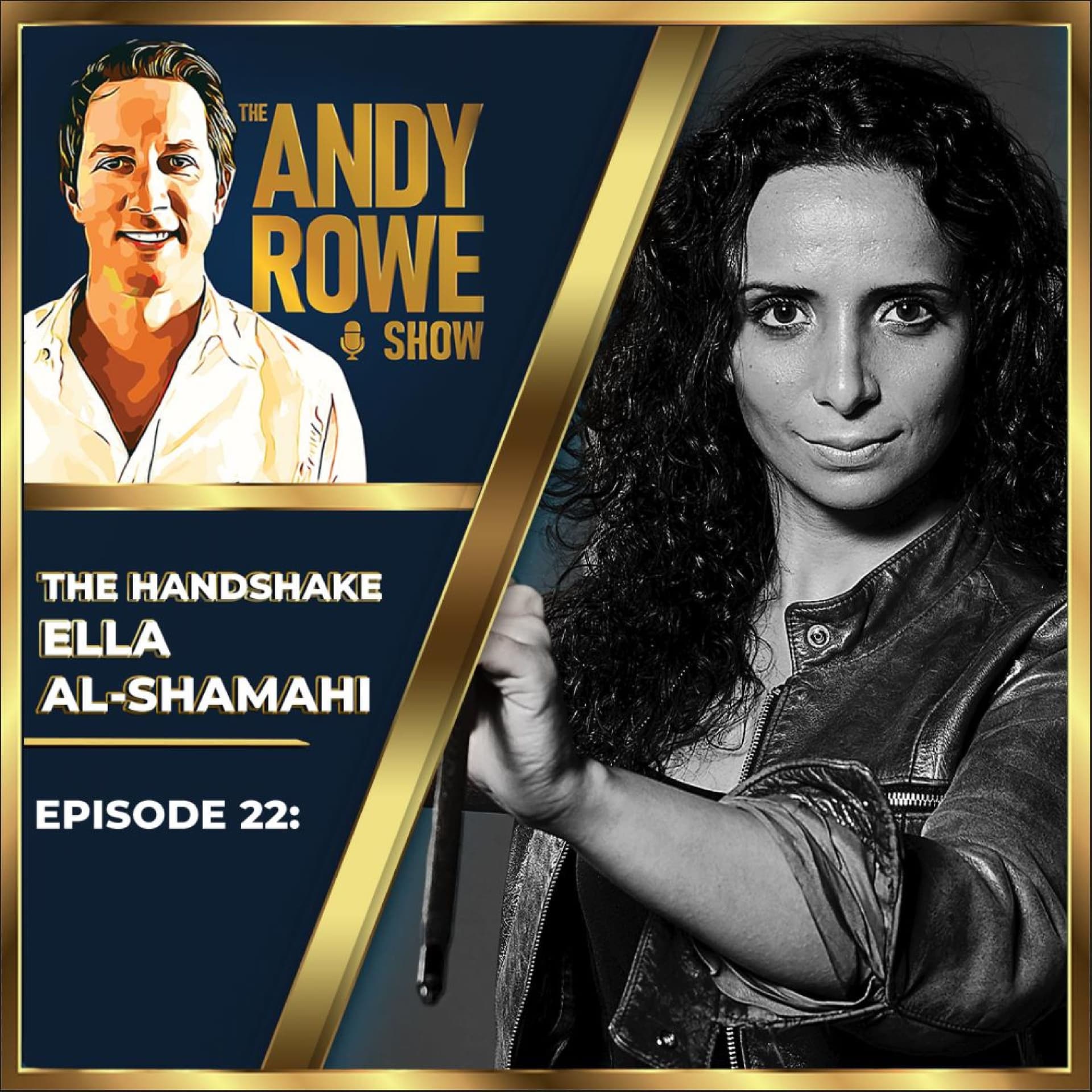 The Handshake - Ella Al-Shamani - The Andy Rowe Show cover