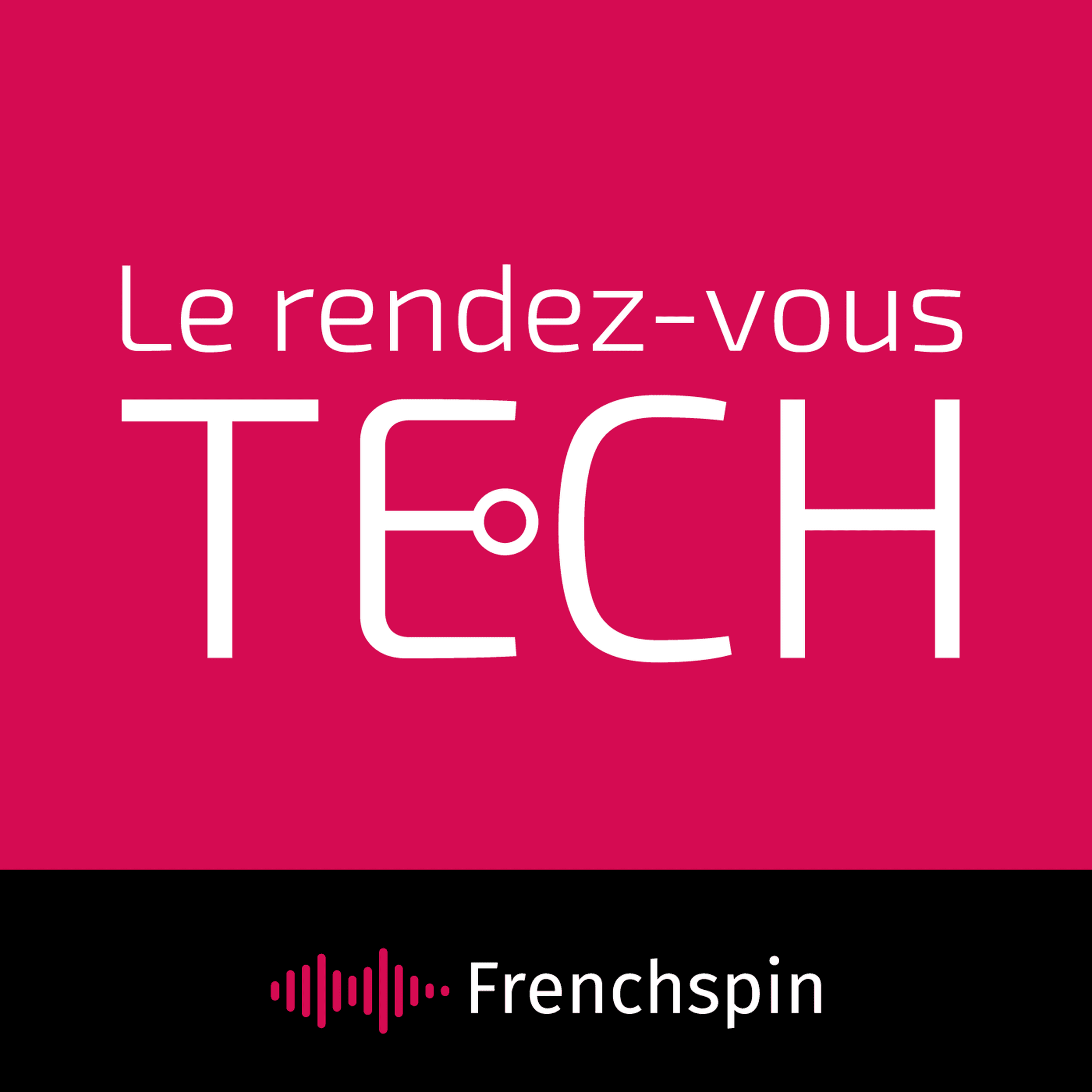 Le RDV Tech 258 - Quoi de neuf ? - Le rendez-vous Tech - L'actu tech hebdo cover