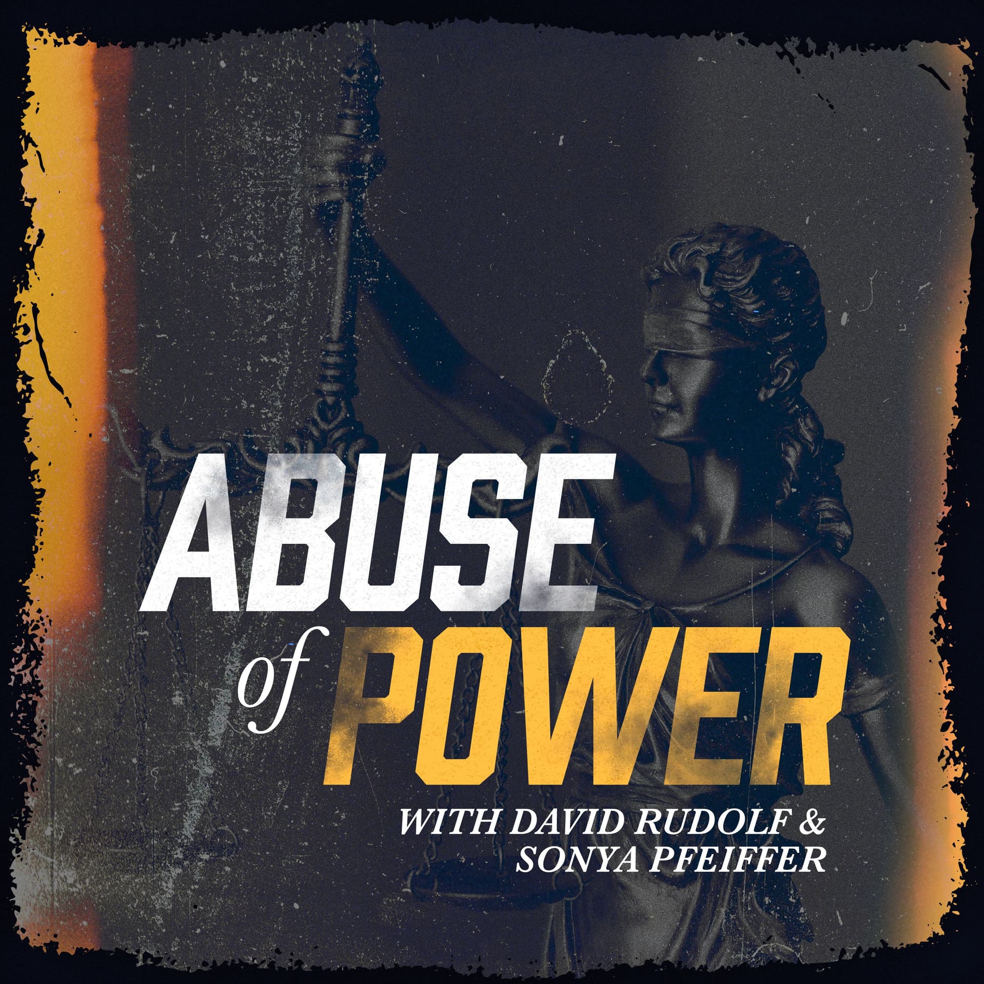Introducing Abuse of Power with David Rudolf and Sonya Pfeiffer - The Score: Bank Robber Diaries cover