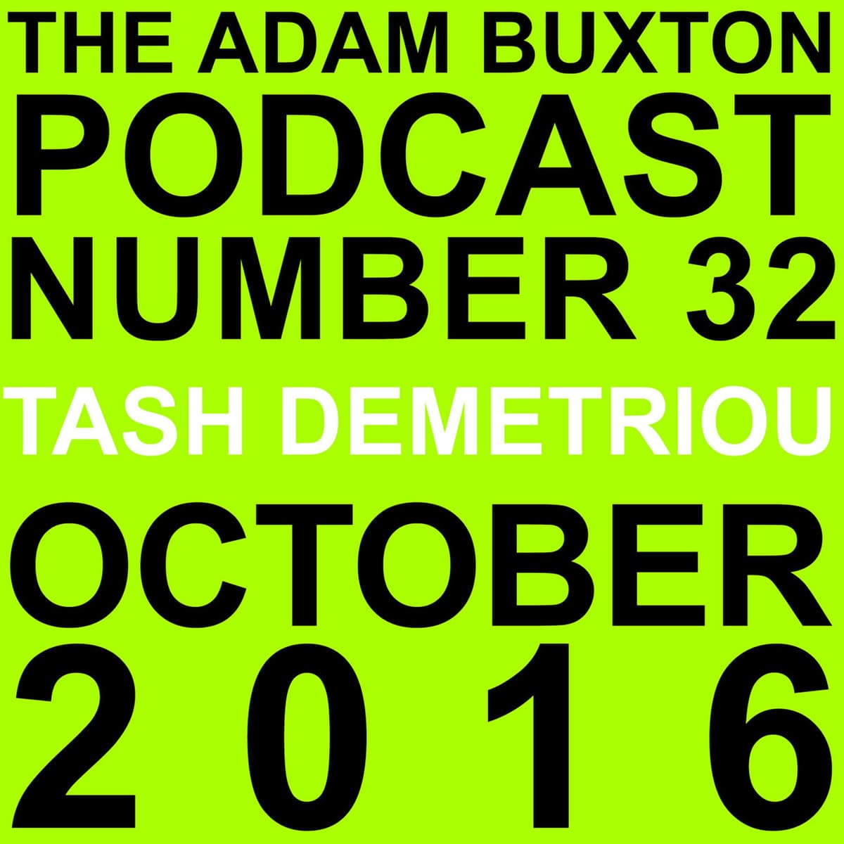 EP.32- TASH DEMETRIOU - THE ADAM BUXTON PODCAST cover