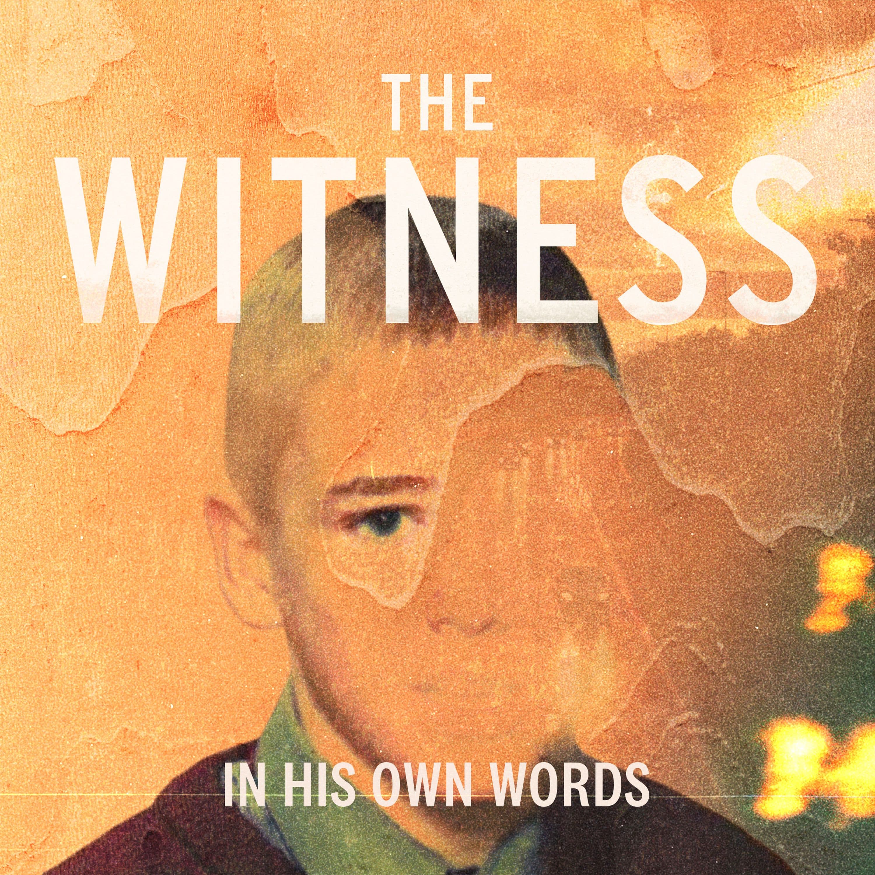 A Message From Joey - The Witness: In His Own Words cover