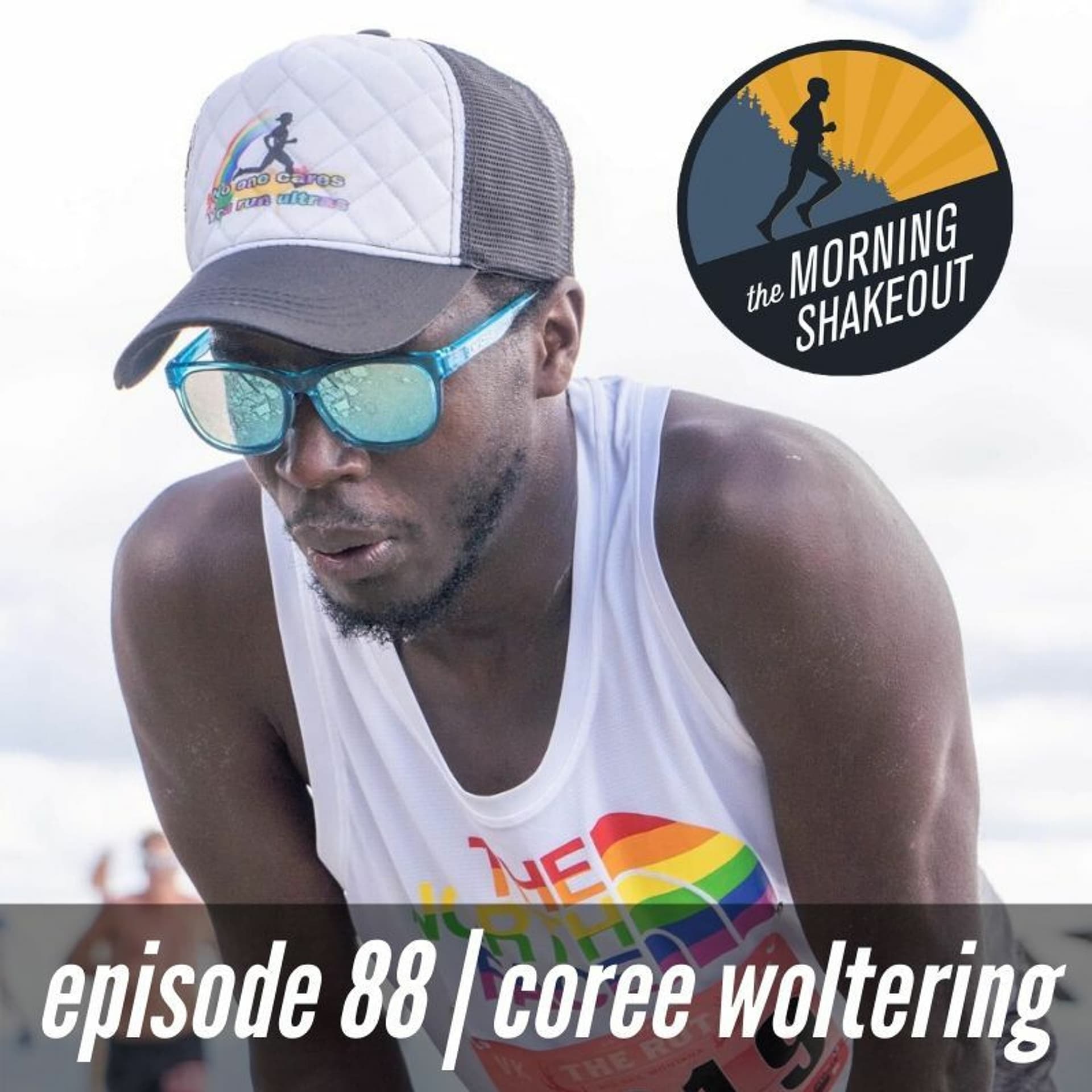 Episode 88 | Coree Woltering - the morning shakeout podcast cover