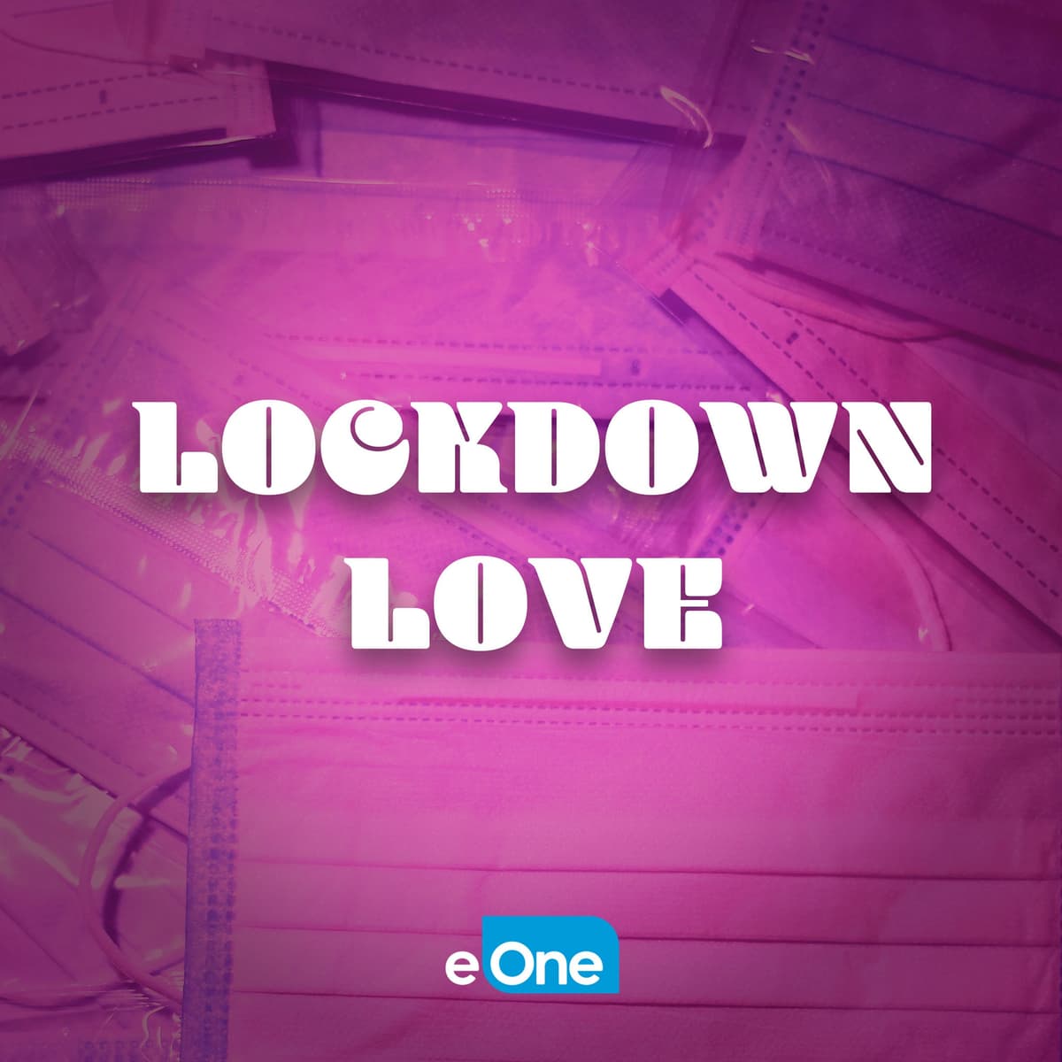 Coming Soon: Lockdown Love - Lockdown Love cover