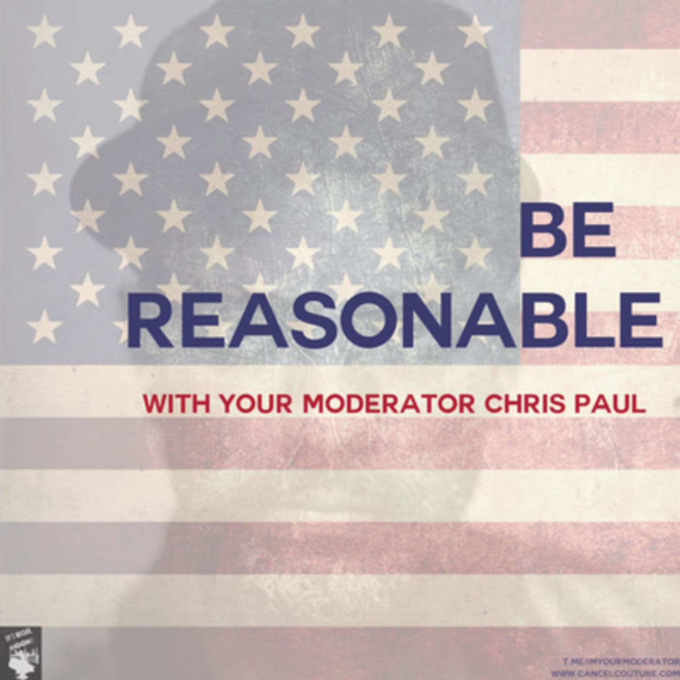 Reasonable Conversation with Dave (from X22) - Be Reasonable: with Your Moderator, Chris Paul cover