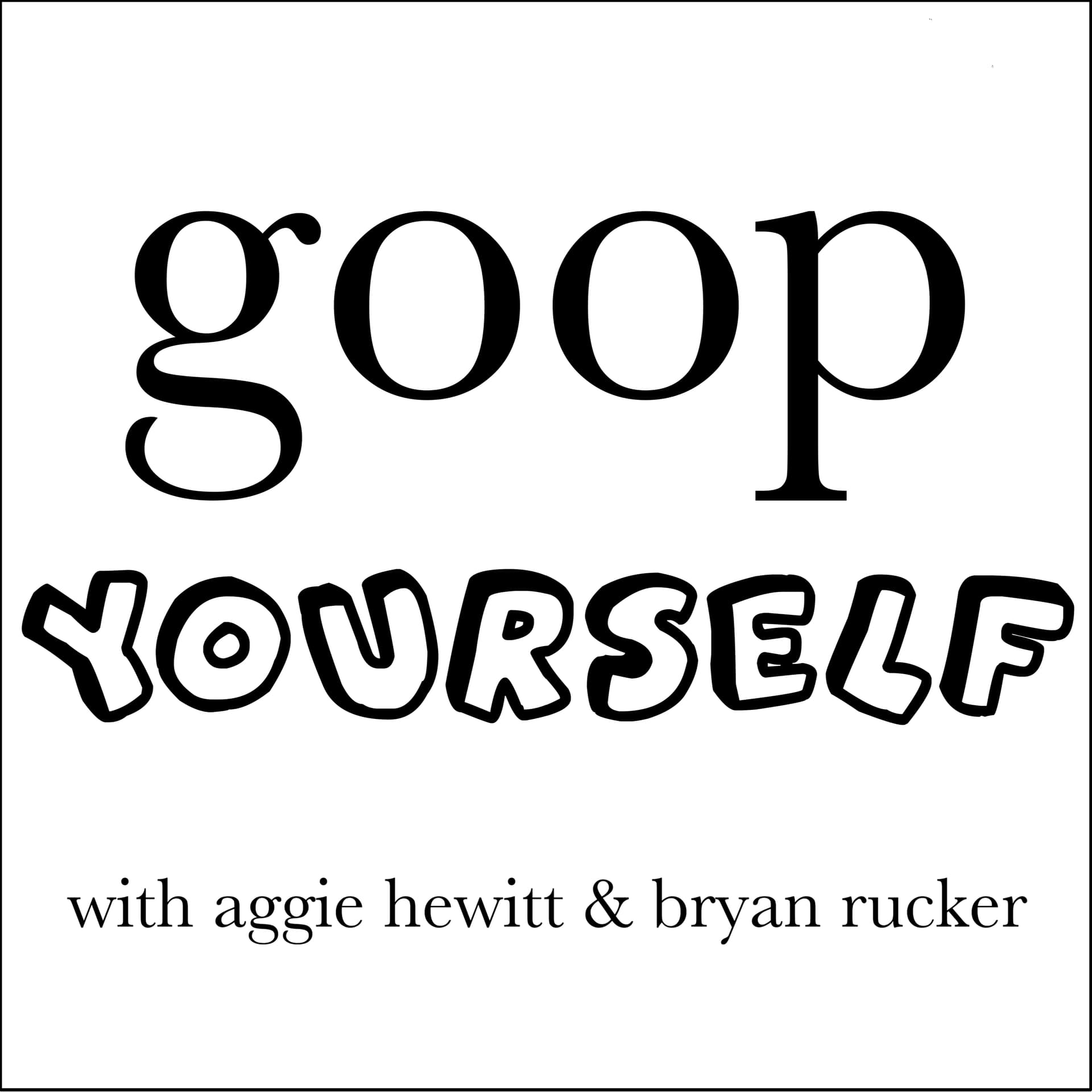 A Difficult Six Months For Both of Them - Goop Yourself cover