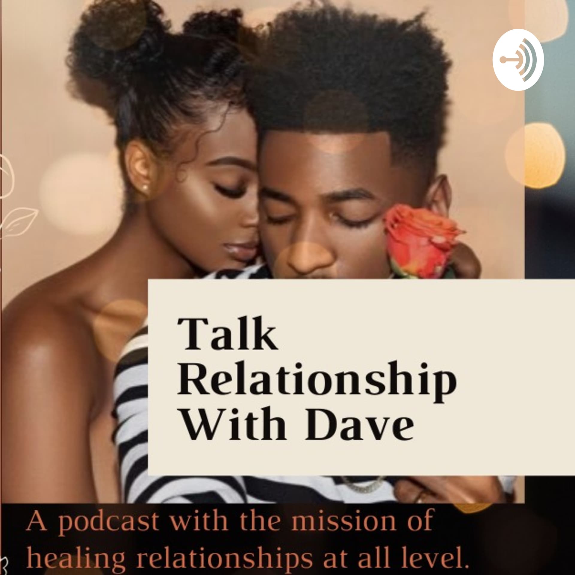 The Process called Love - Talk Relationships With Dave cover
