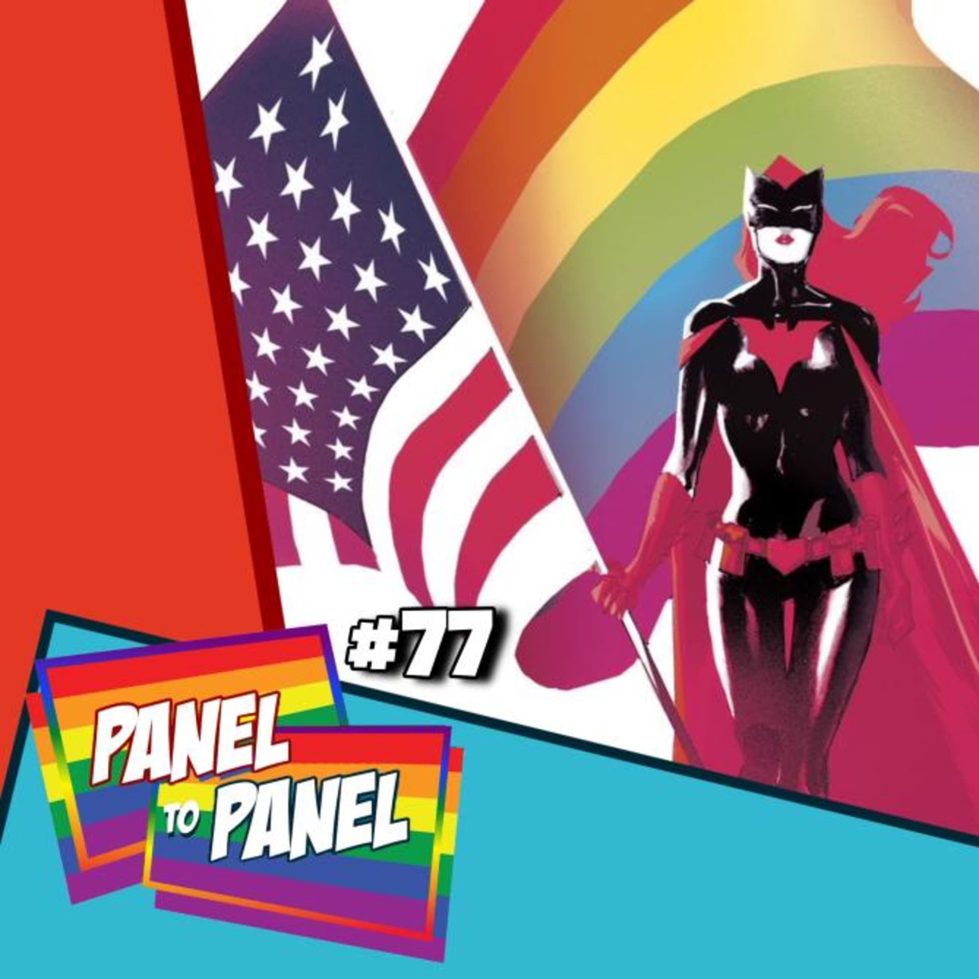 Issue #77: Mary's Bat Signal - Panel To Panel cover