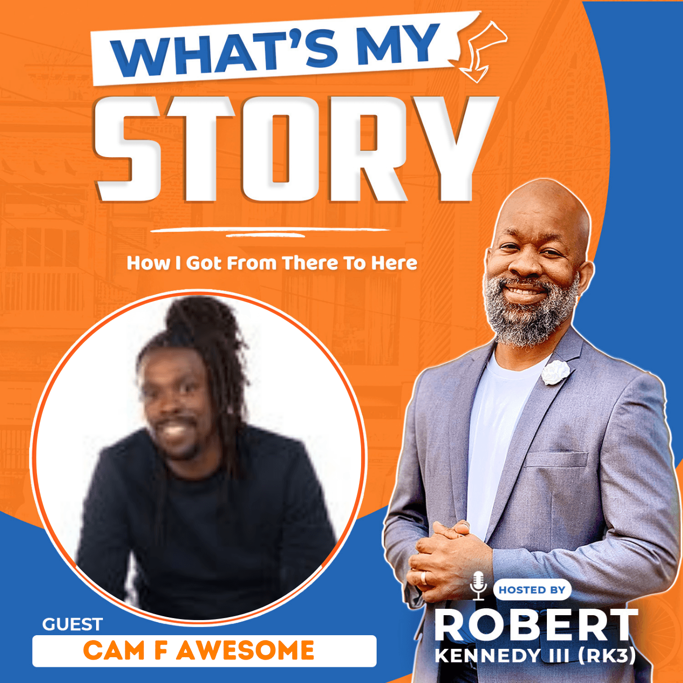 Cam F Awesome - The Rebirth - What's My Story cover