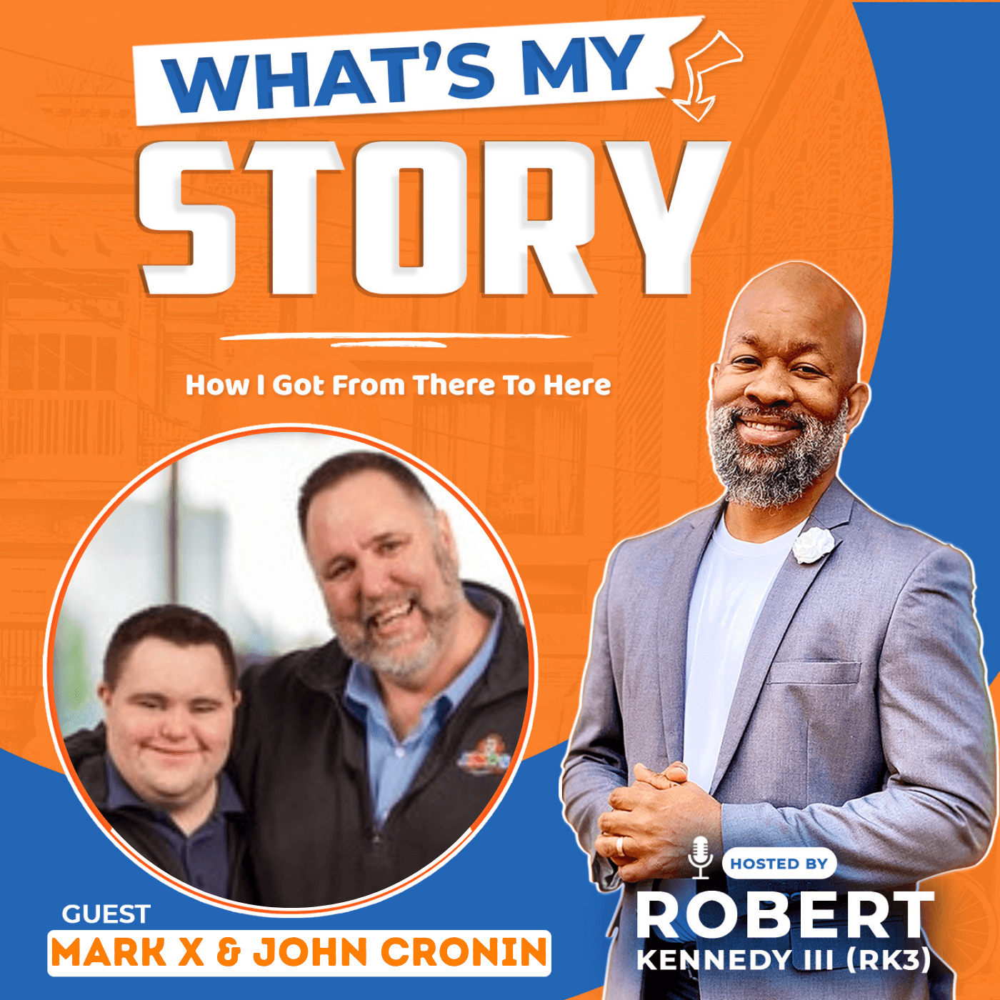 Mark X and John Cronin - Redefining a Disability - What's My Story cover