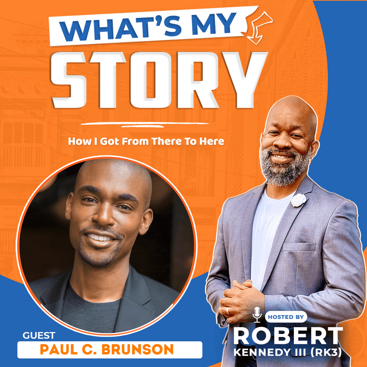 [What's My Story] Paul C. Brunson - What's My Story cover