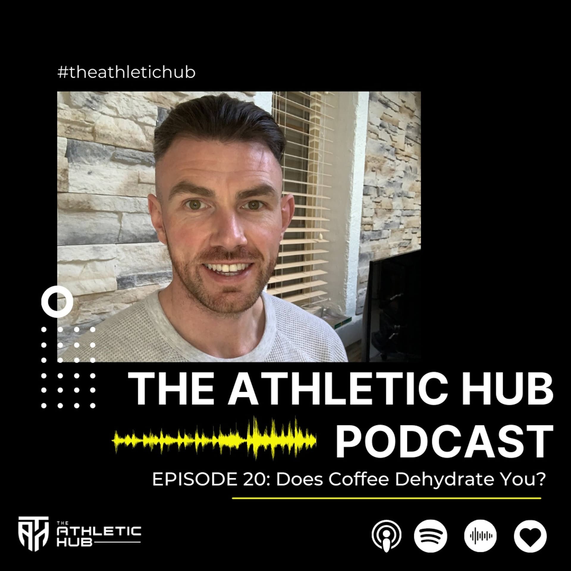 Does Coffee Really Dehydrate You? - The Athletic Hub Podcast cover