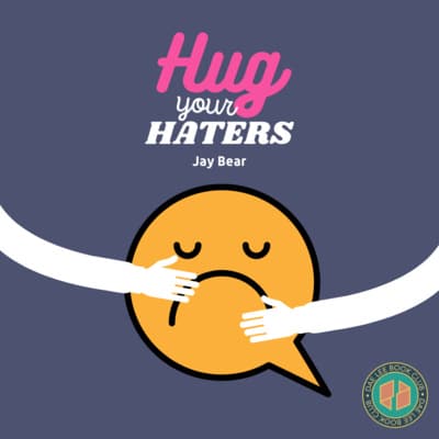 Hug Your Haters by Jay Baer - Dae Lee Book Club cover