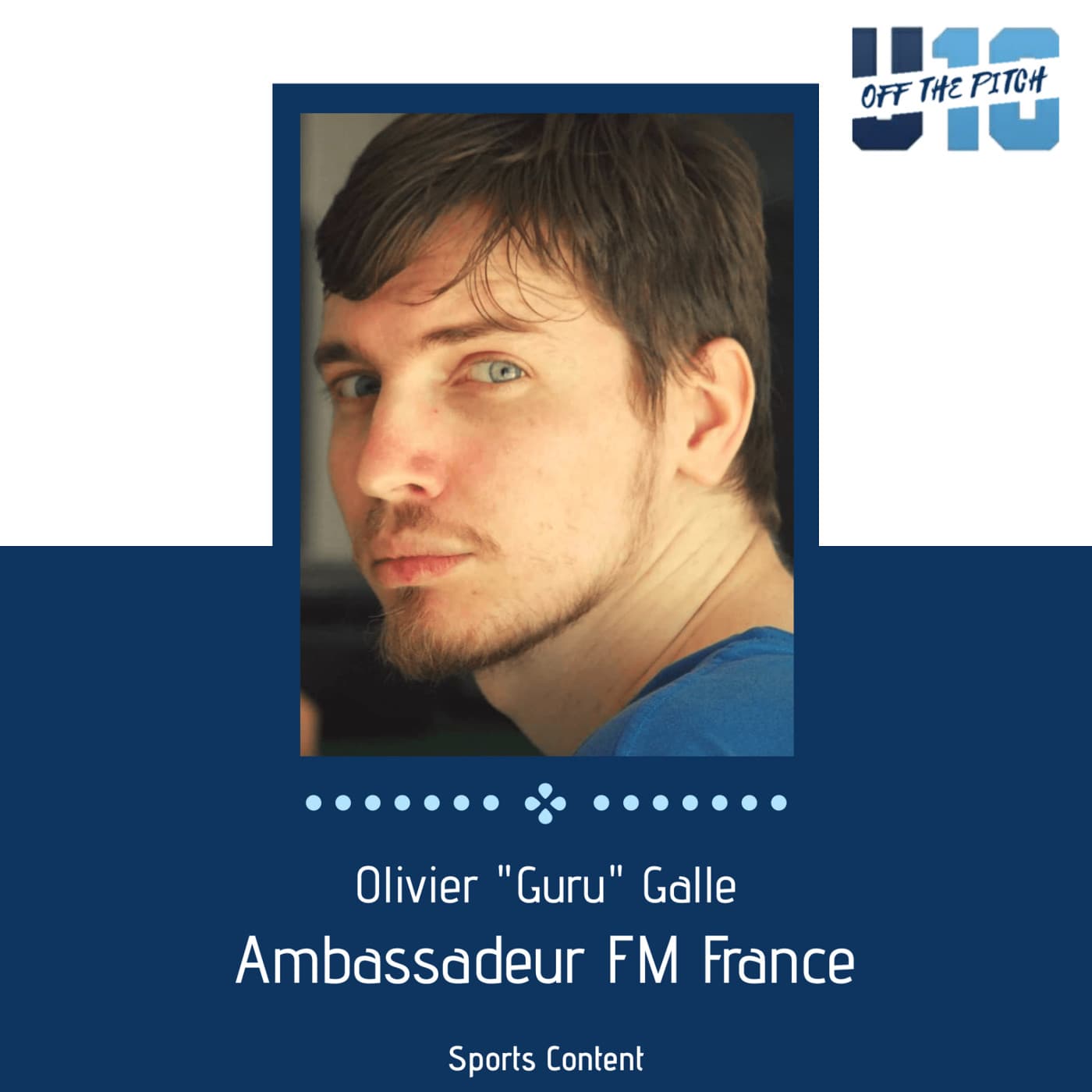 Football Manager 21 avec Olivier Galle aka Guru_88 - Off The Pitch cover