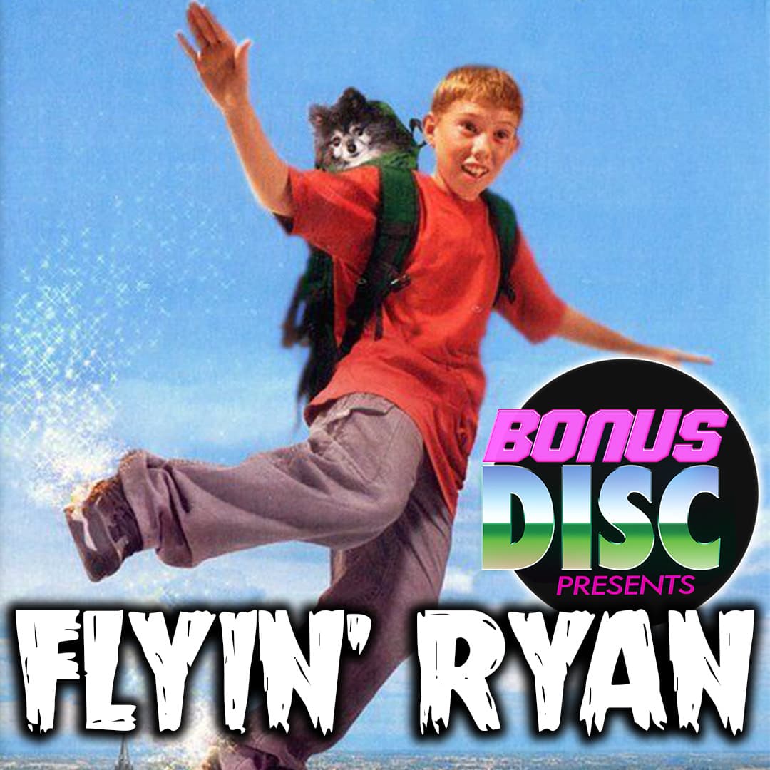Ep.136 - Flyin’ Ryan (2003) - Bonus Disc cover