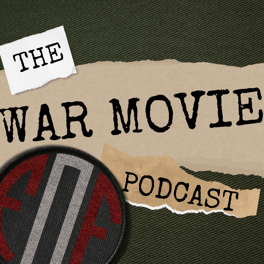 Fighting On Film - The War Movie Podcast! cover