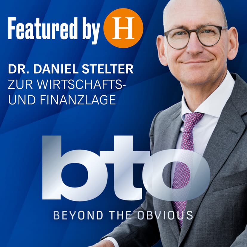 bto – der Ökonomie-Podcast von Dr. Daniel Stelter cover