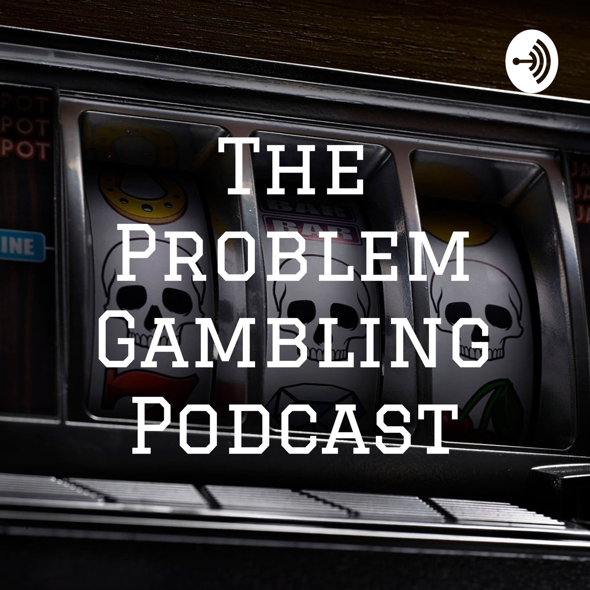 The Problem Gambling Podcast - Season 9 - Episode 6 - The Problem Gambling Podcast cover