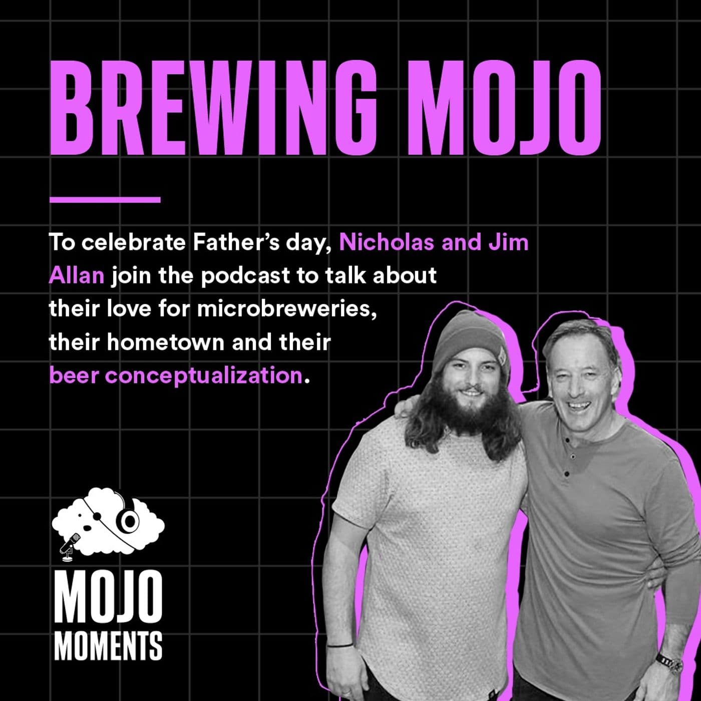 Brewing Mojo | Nicholas & Jim Allan, Owners of La Knowlton Co. Microbrewery - Mojo Moments cover