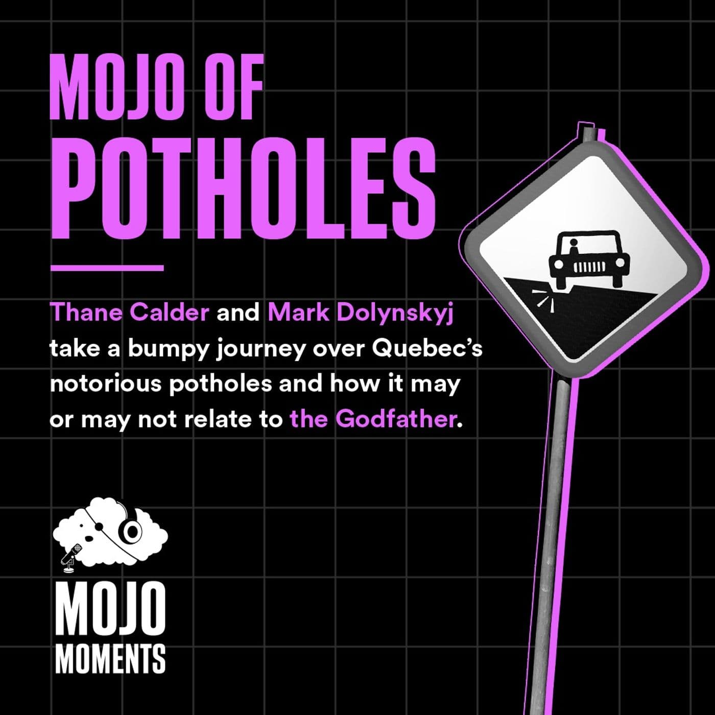 Mojo of Potholes | A Bumpy Conversation - Mojo Moments cover