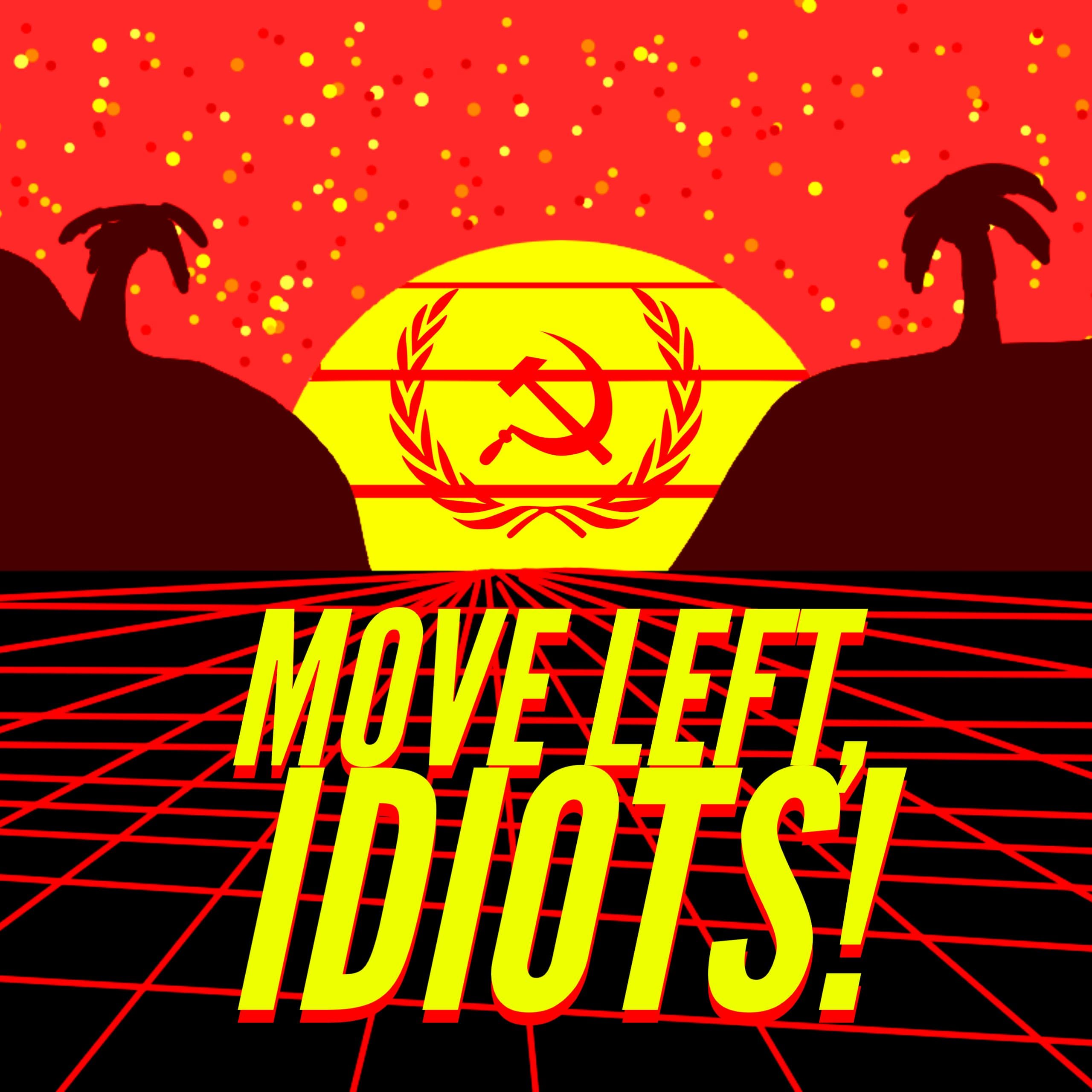 Move Left, Idiots! cover