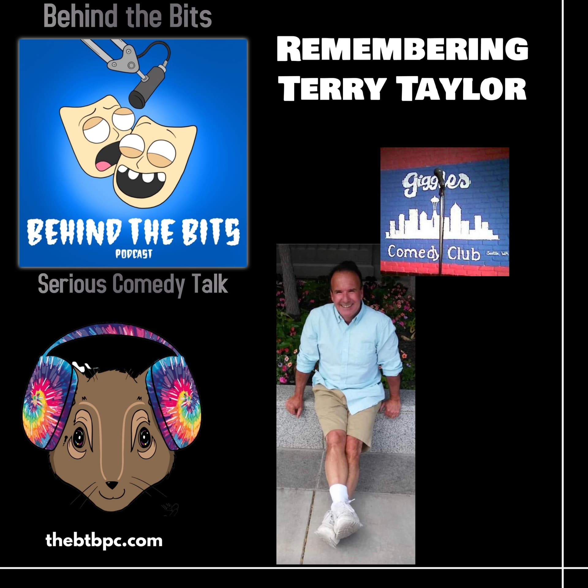 Remembering Terry Taylor of Giggles Comedy Club in Seattle - Behind The Bits with Scott Curtis cover