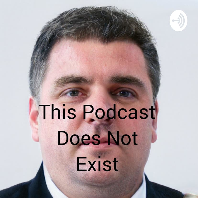 This Podcast Does Not Exist cover