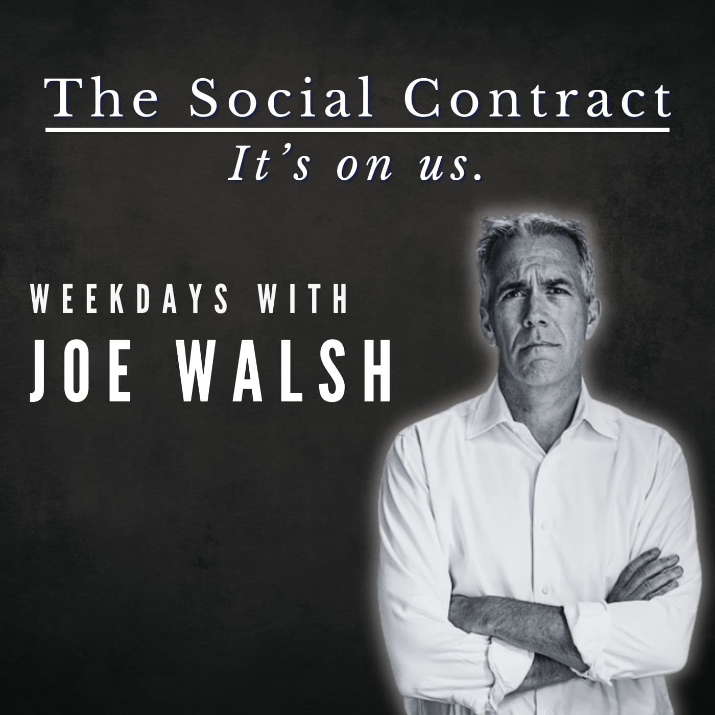 This Should Never Happen In America - The Social Contract with Joe Walsh cover
