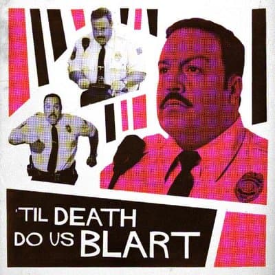 Til Death Do Us Blart 2019 - Til Death Do Us Blart cover