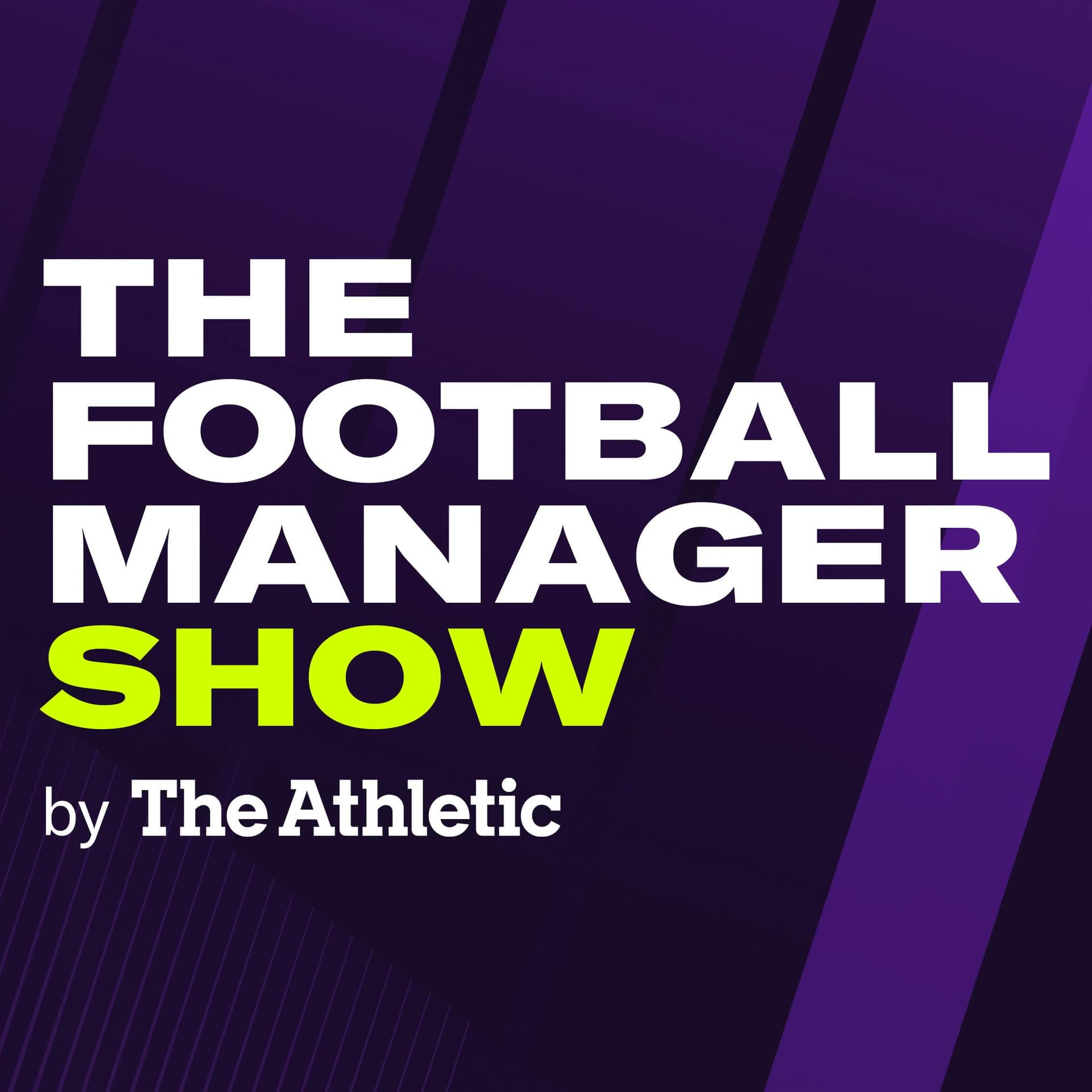 The Football Manager Show by The Athletic cover