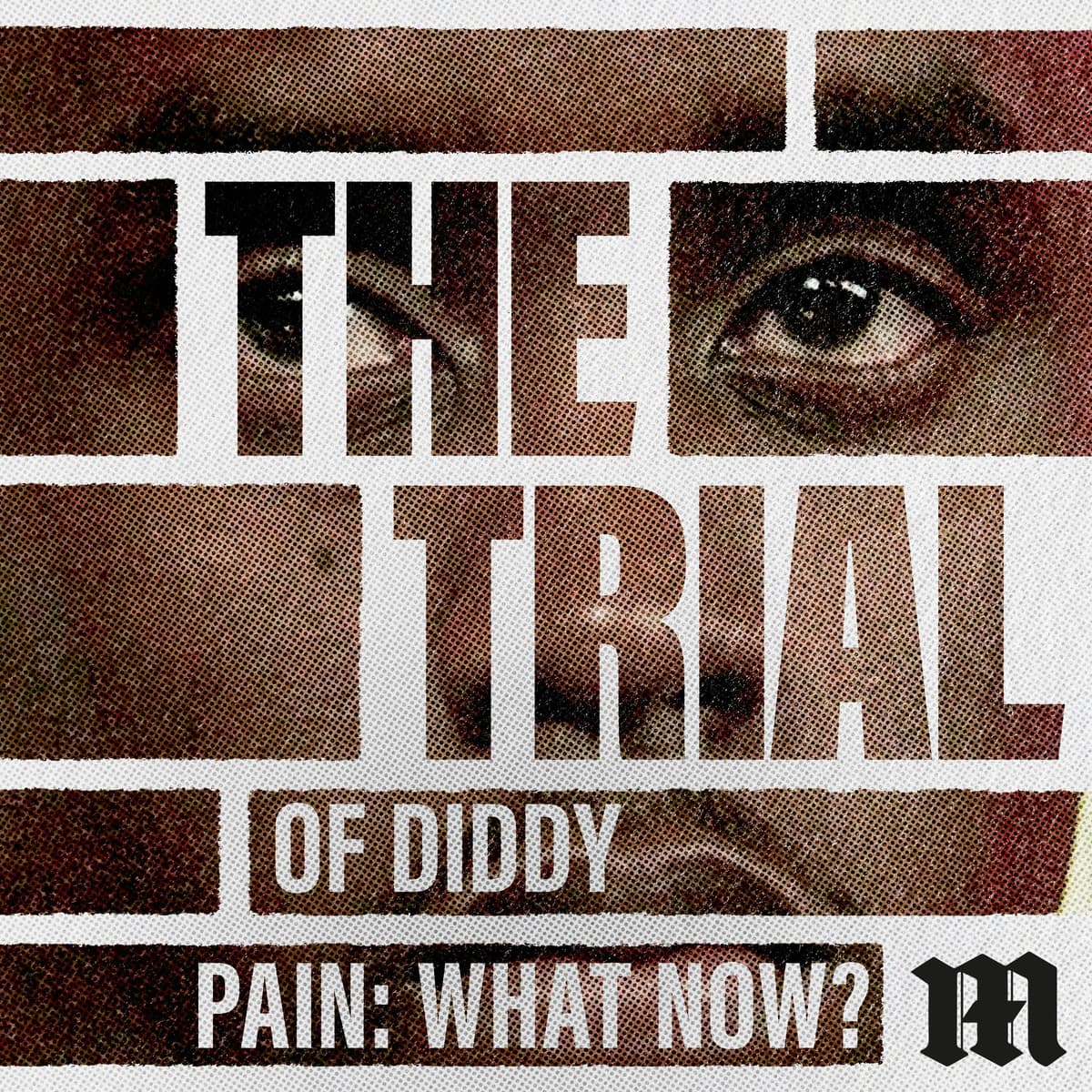 Pain: What Now For Diddy? - The Trial: USA cover