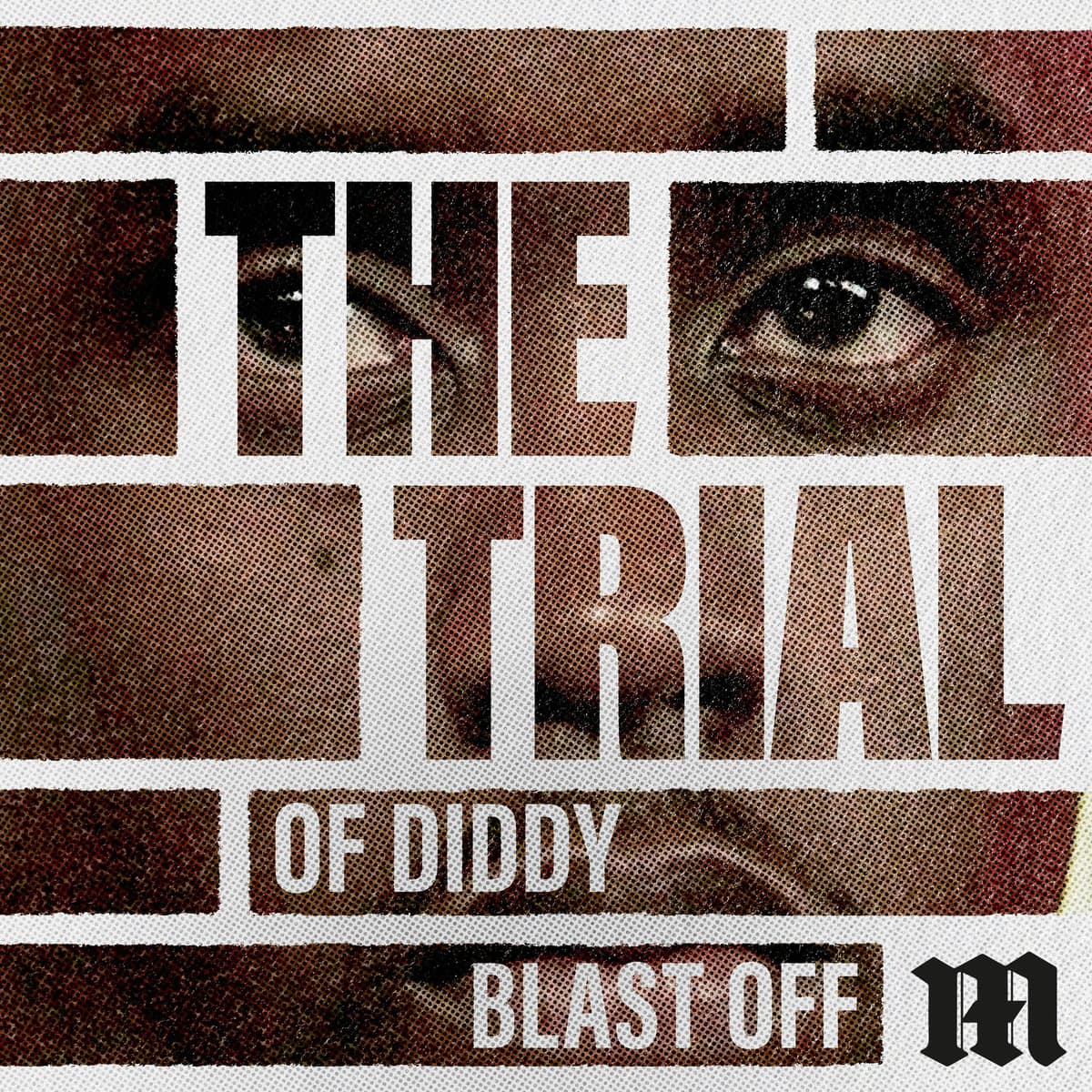 Blast Off! The Ascent of Sean Combs - The Trial: USA cover