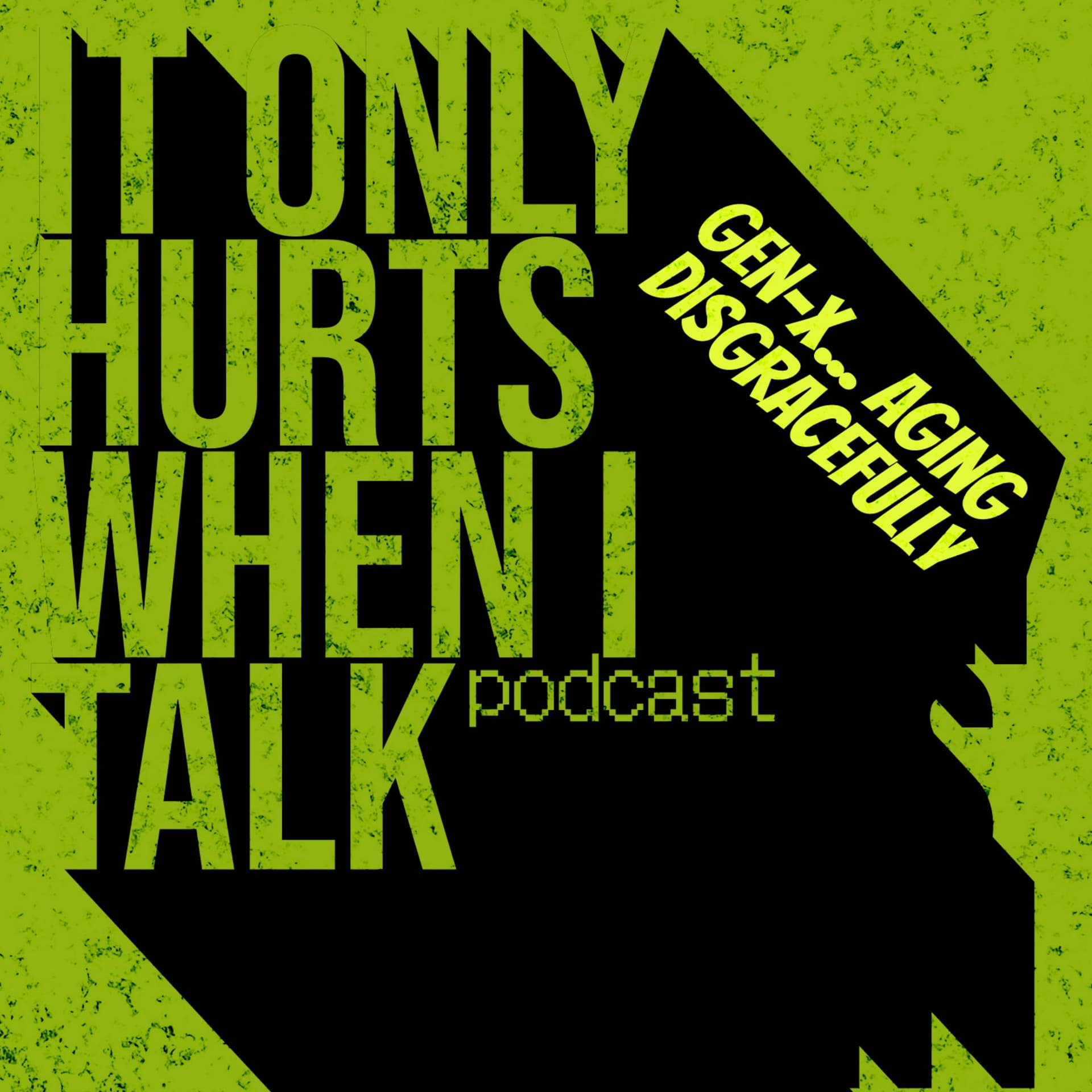 Tipping Culture - It Only Hurts When I Talk: Gen-X Aging Disgracefully cover