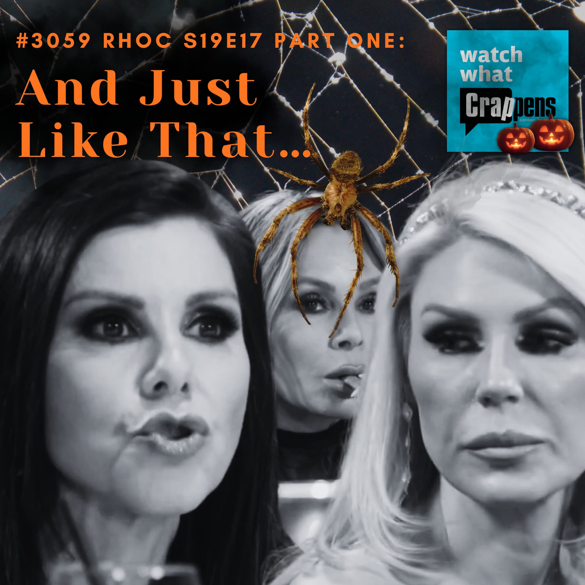 #3059 RHOC S19E17 Part One: And Just Like That… - Watch What Crappens cover