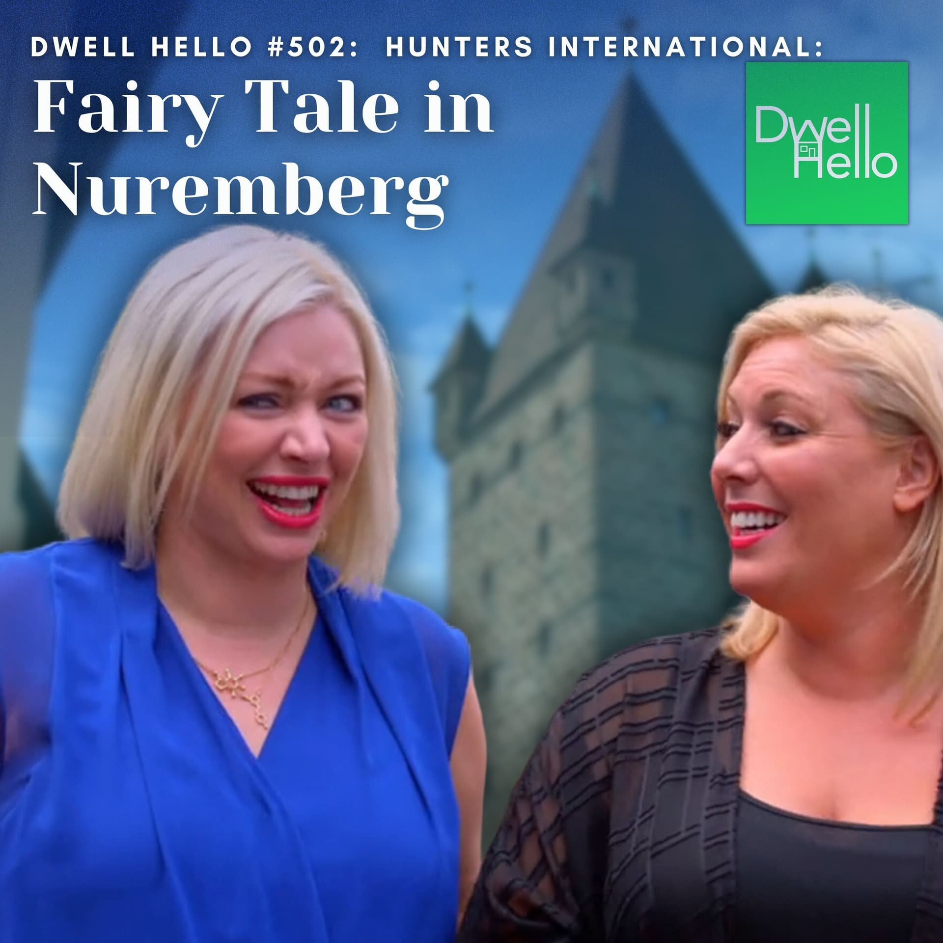 Dwell Hello #502: Hunters International:  S111 E4: Fairy Tale in Nuremberg - Watch What Crappens cover