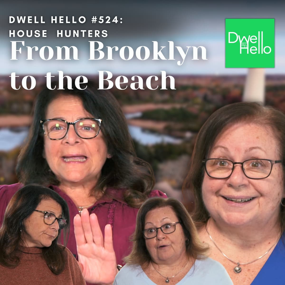 Dwell Hello #524: From Brooklyn to the Beach - Watch What Crappens cover