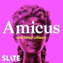 Parsing the Shadow Docket - Amicus With Dahlia Lithwick | Law, justice, and the courts cover
