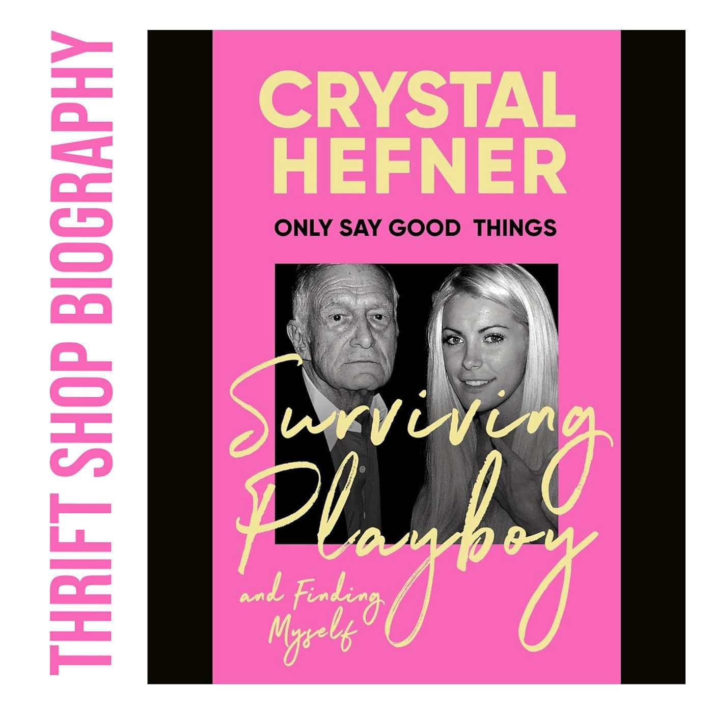 Crystal Hefner - Thrift Shop Biography cover