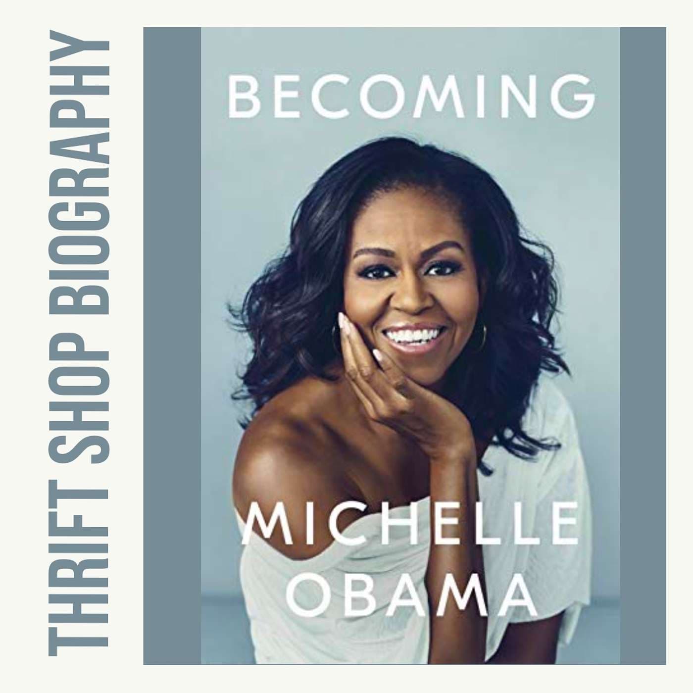 Michelle Obama - Thrift Shop Biography cover