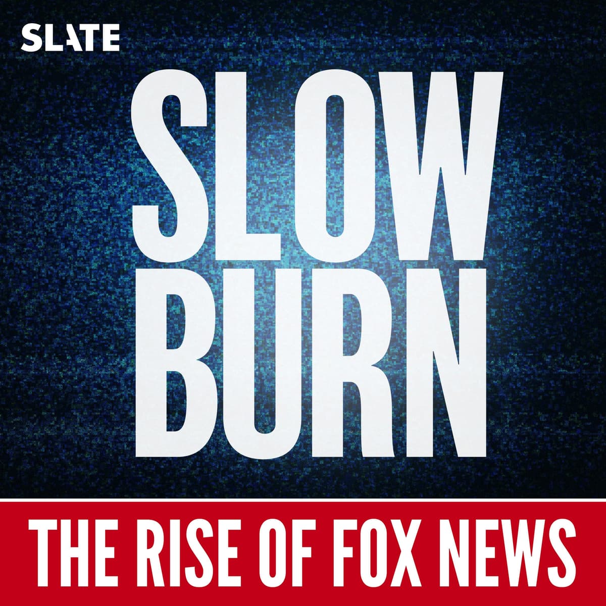 Season 10 Trailer: The Rise of Fox News - Slow Burn cover
